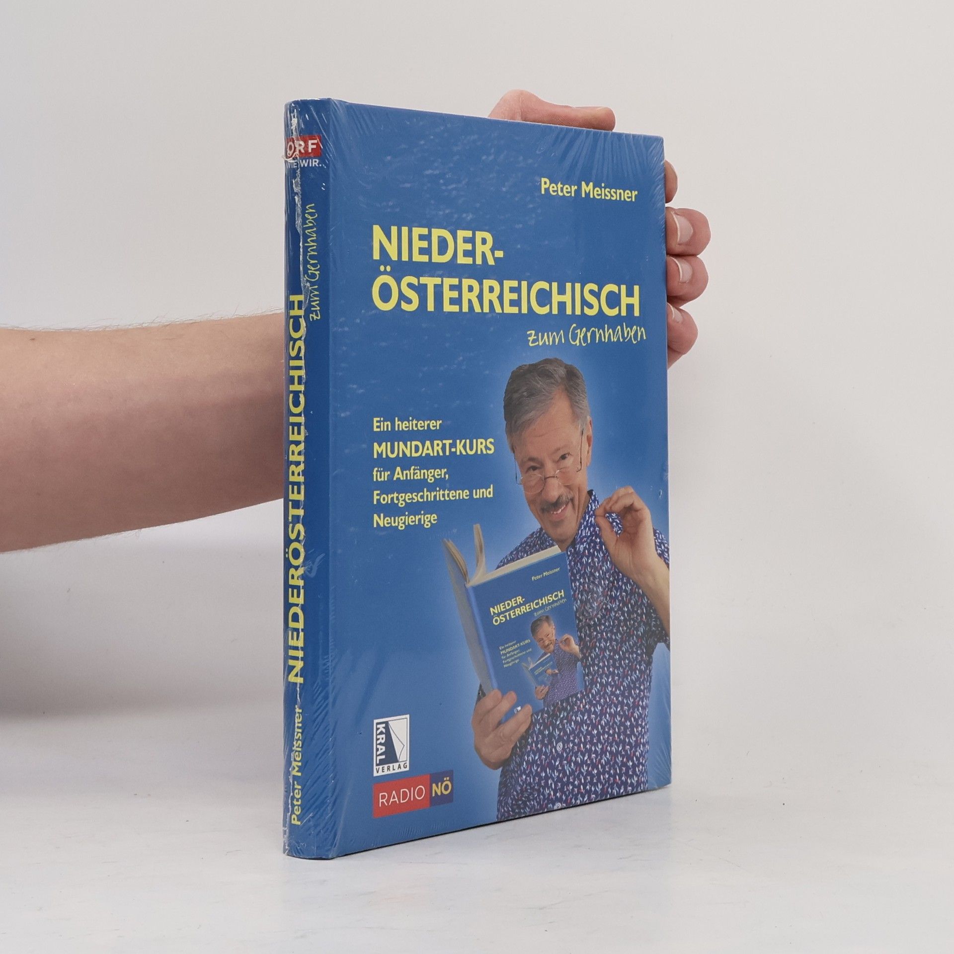 Peter Meissner Niederösterreichisch zum Gernhaben