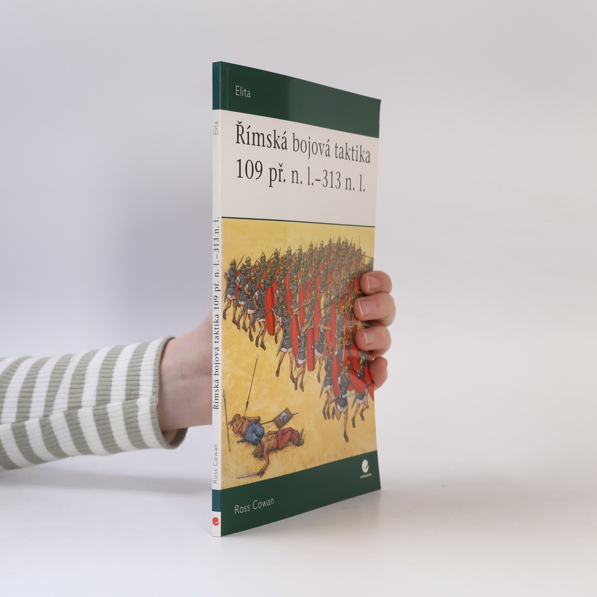 Ross Cowan Římská bojová taktika 109 př.n.l. - 313 n.l.