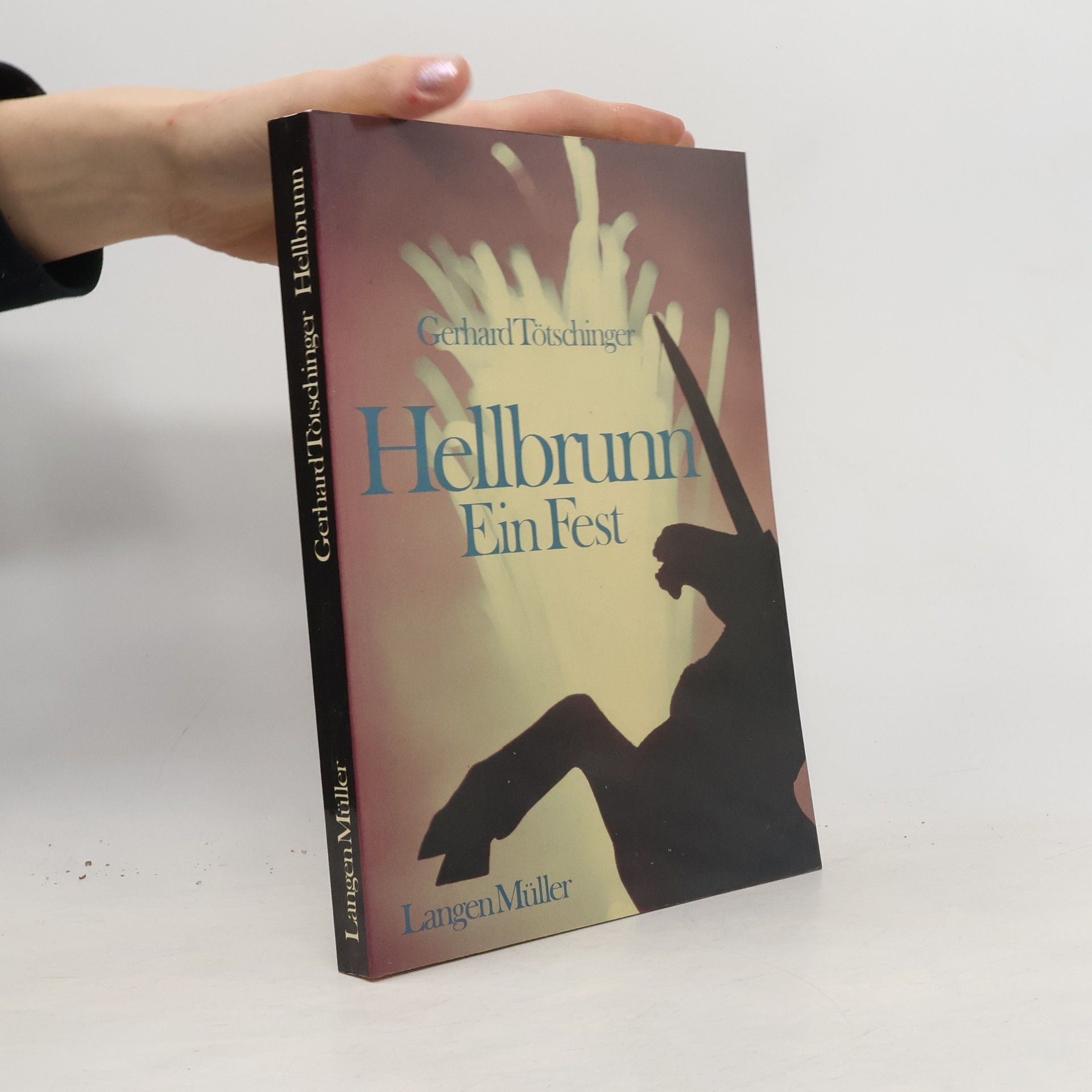 Gerhard Tötschinger Hellbrunn. Ein Fest