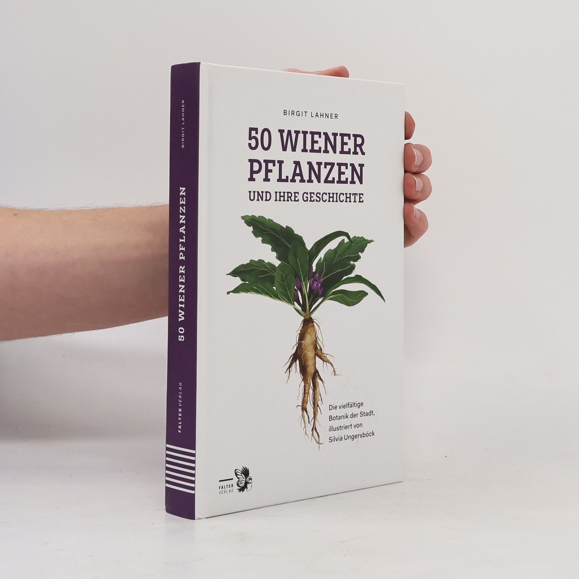 Kultur für Genießer: 50 Wiener Pflanzen und ihre Geschichte