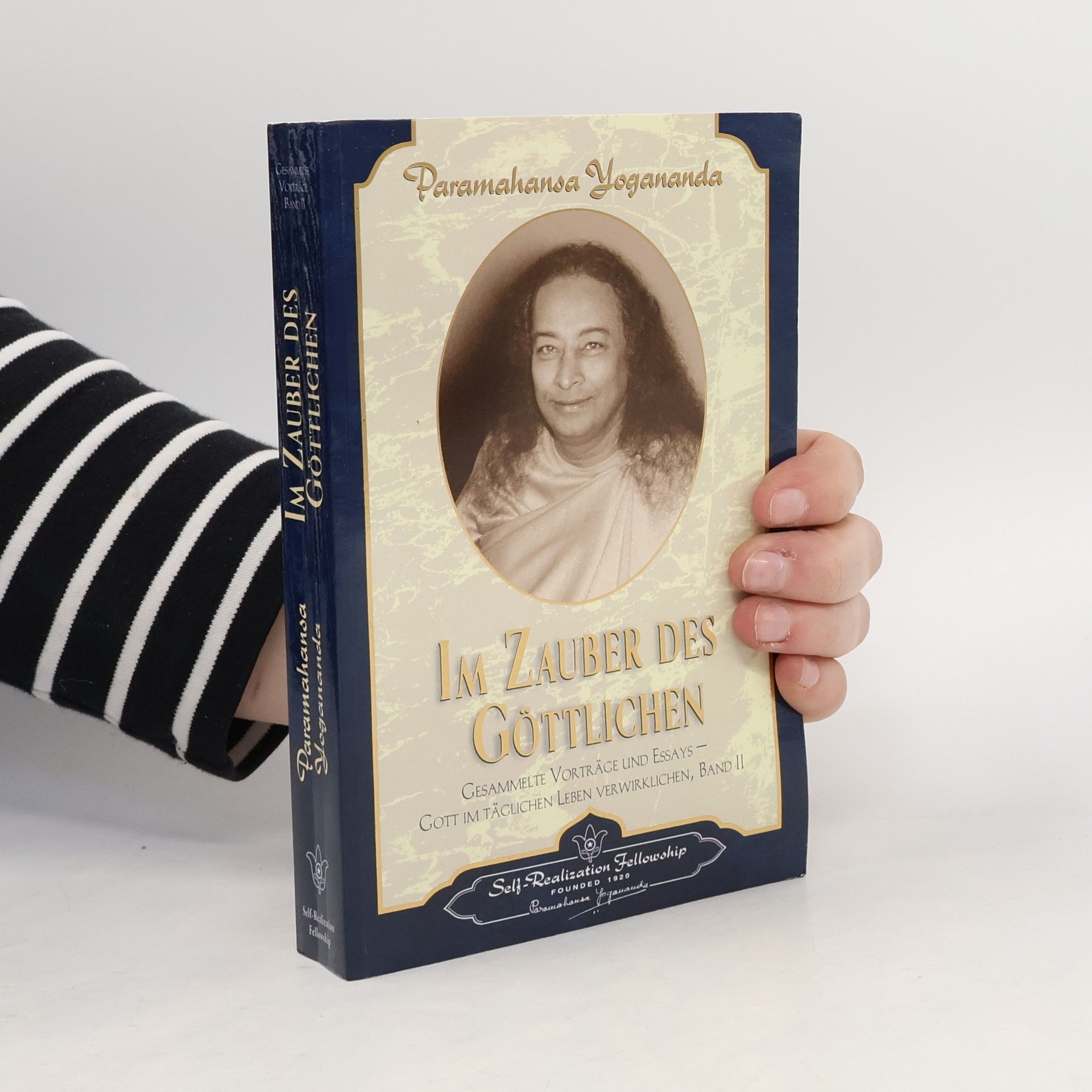 Paramahansa Yogananda Im Zauber des Göttlichen