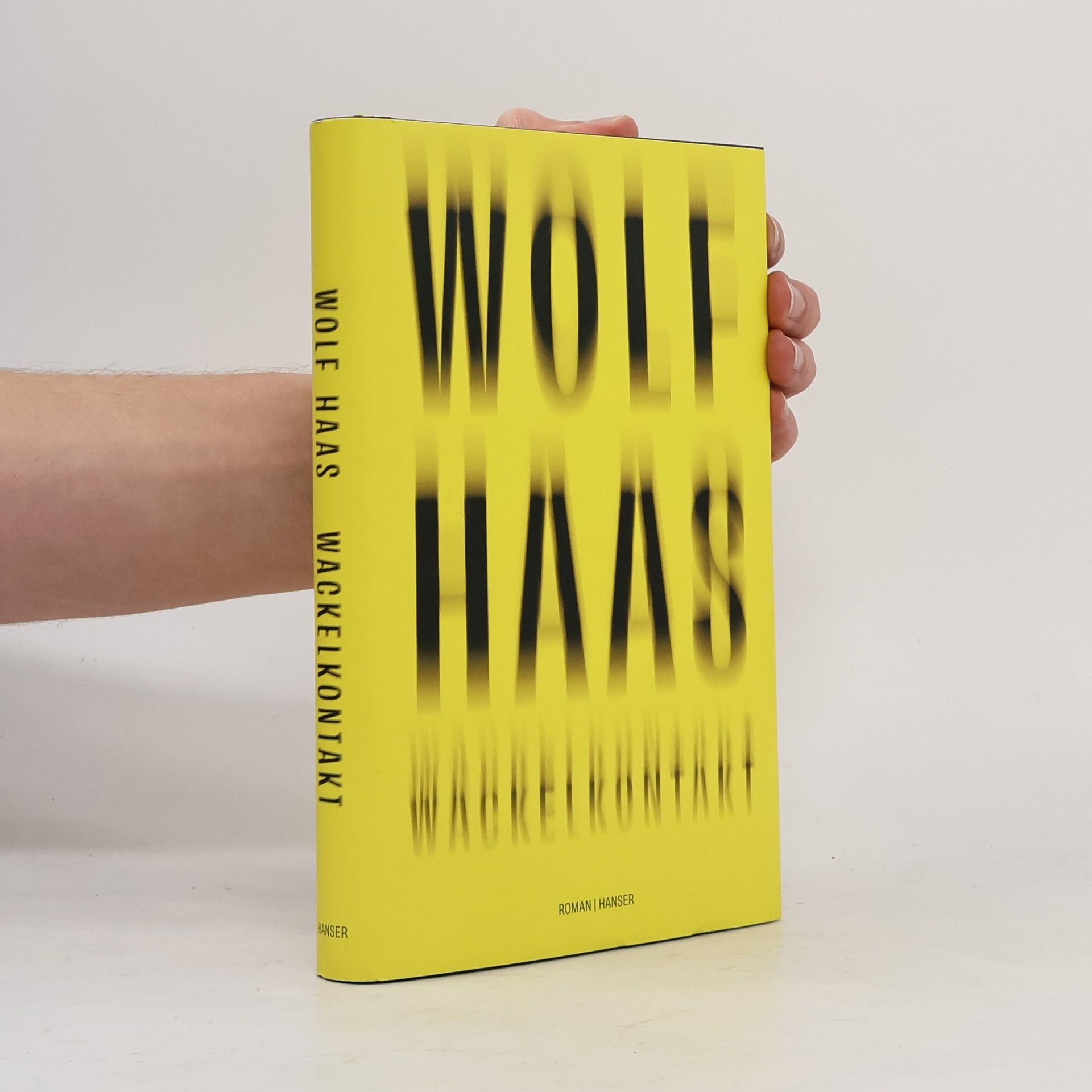 Wolf Haas Wackelkontakt