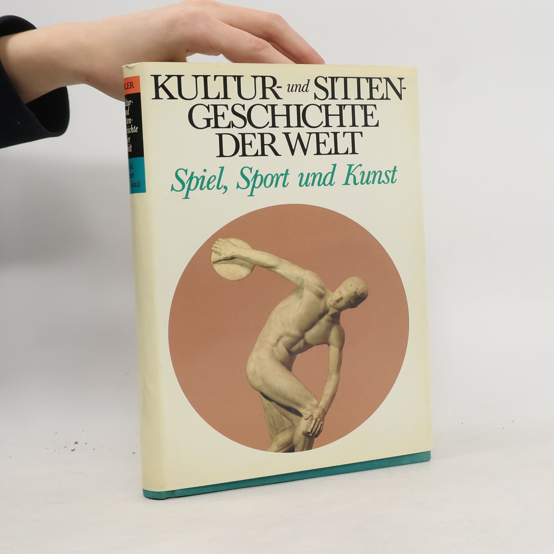 Autorenkollektiv Kultur- und Sitten - Geschichte der Welt. Spiel, Sport und Kunst.