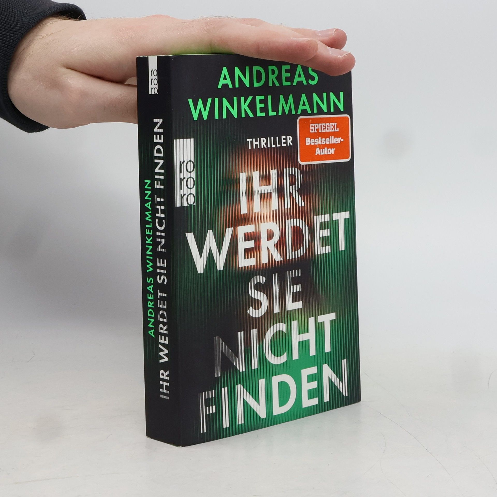 Andreas Winkelmann Ihr werdet sie nicht finden