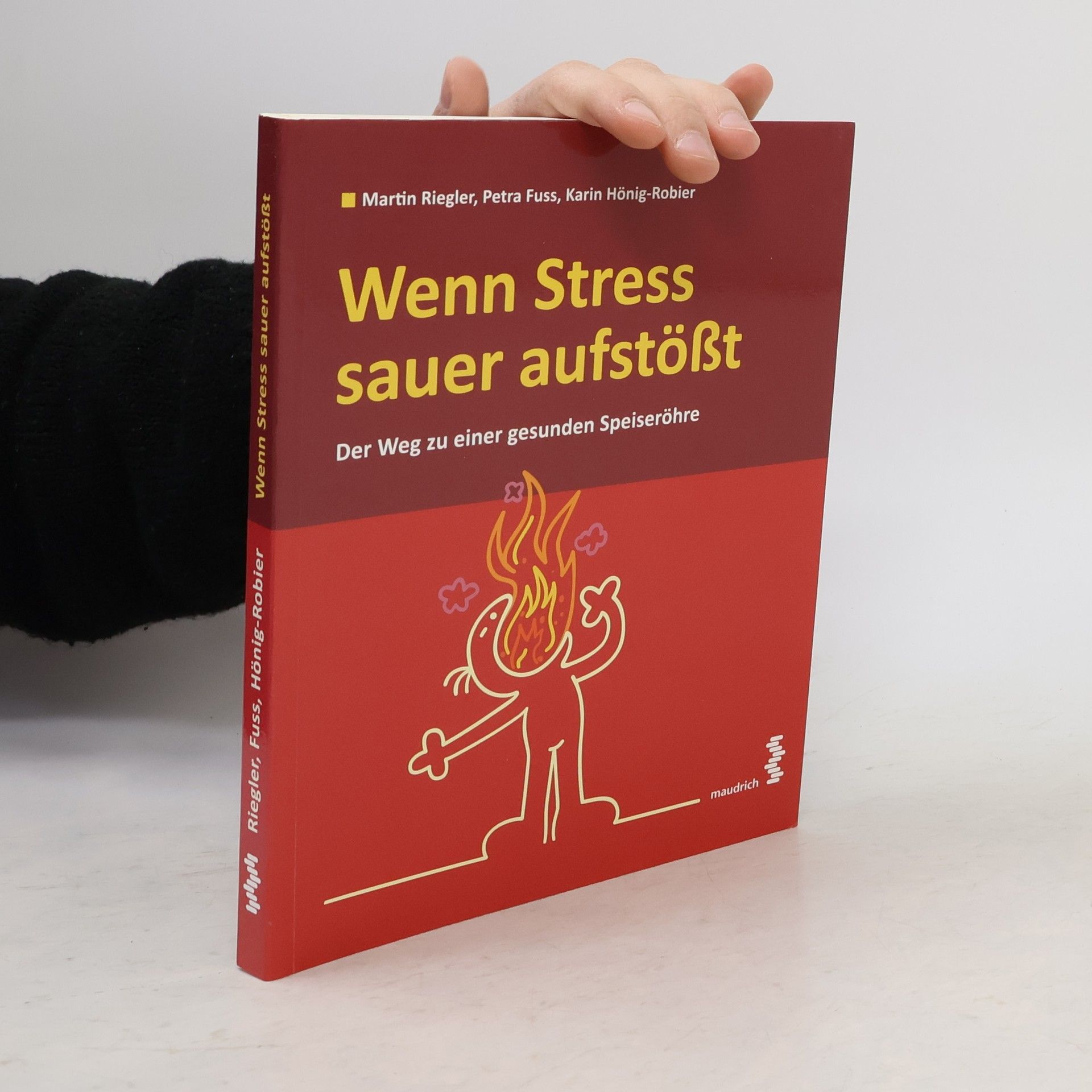Martin Riegler Wenn Stress sauer aufstößt