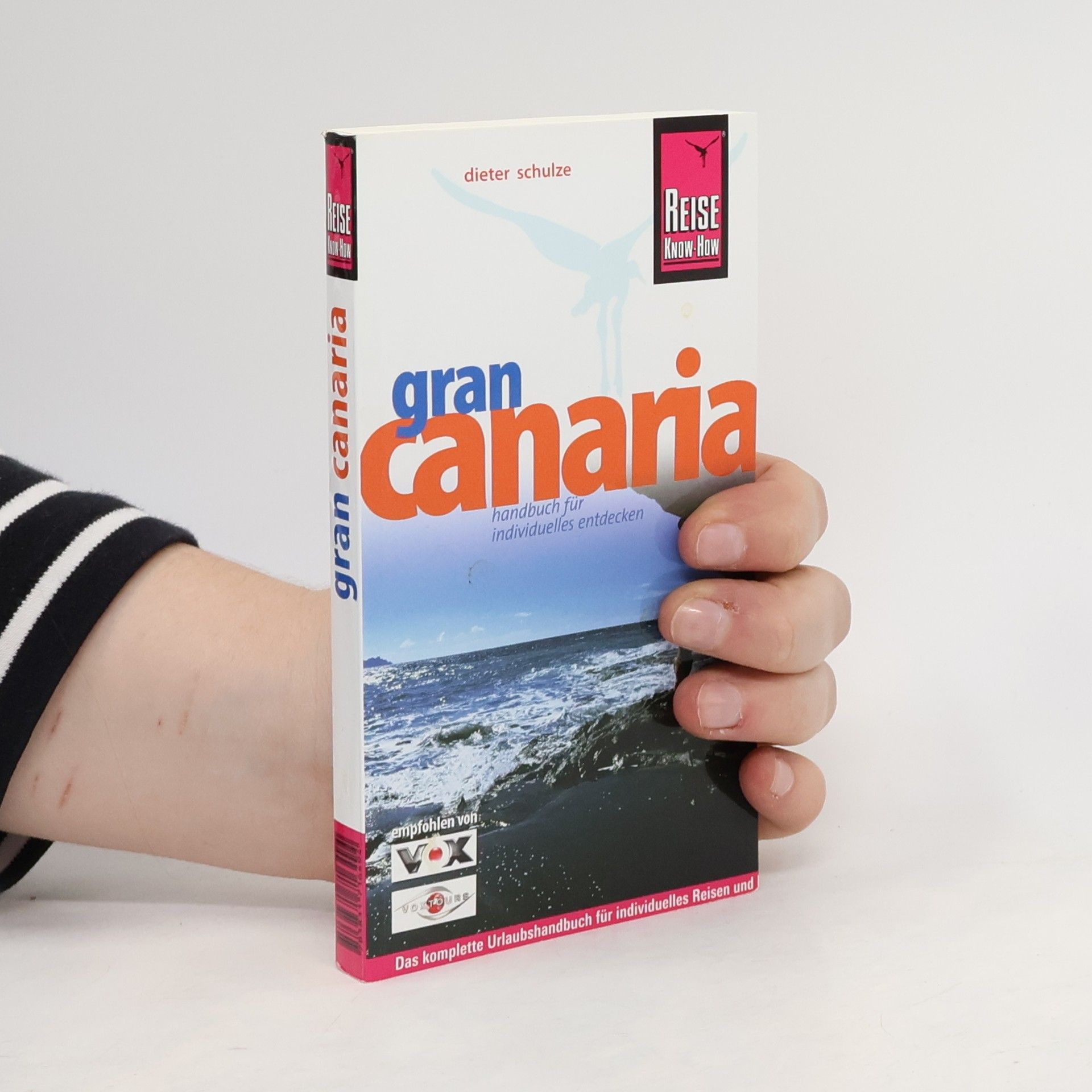 Dieter Schulze Reise Know-How: Gran Canaria