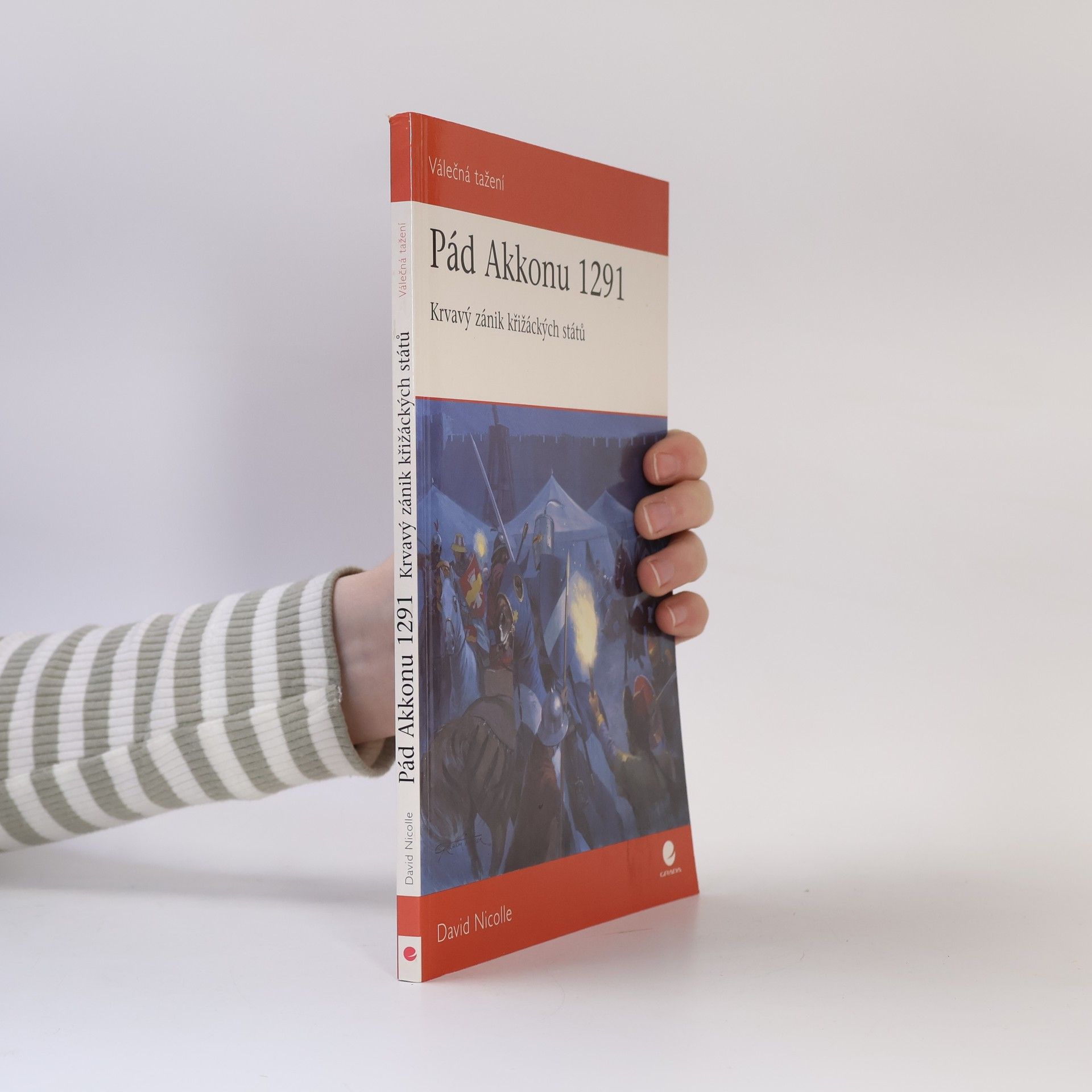 Pád Akkonu 1291 – Krvavý zánik křižáckých států