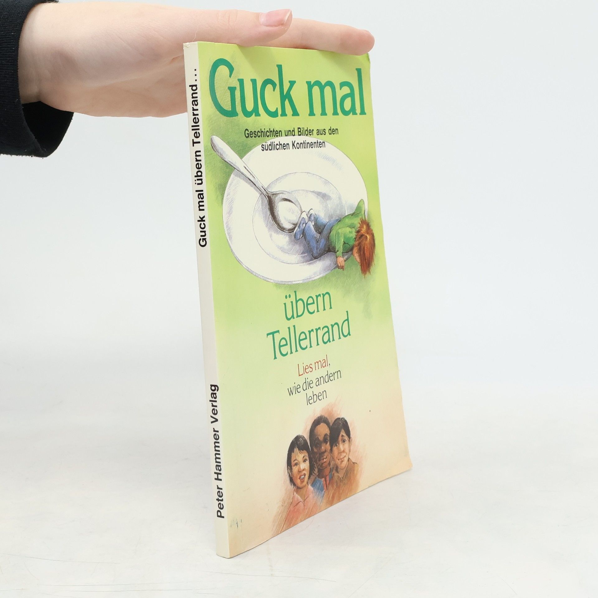 Autorenkollektiv Guck mal übern Tellerrand