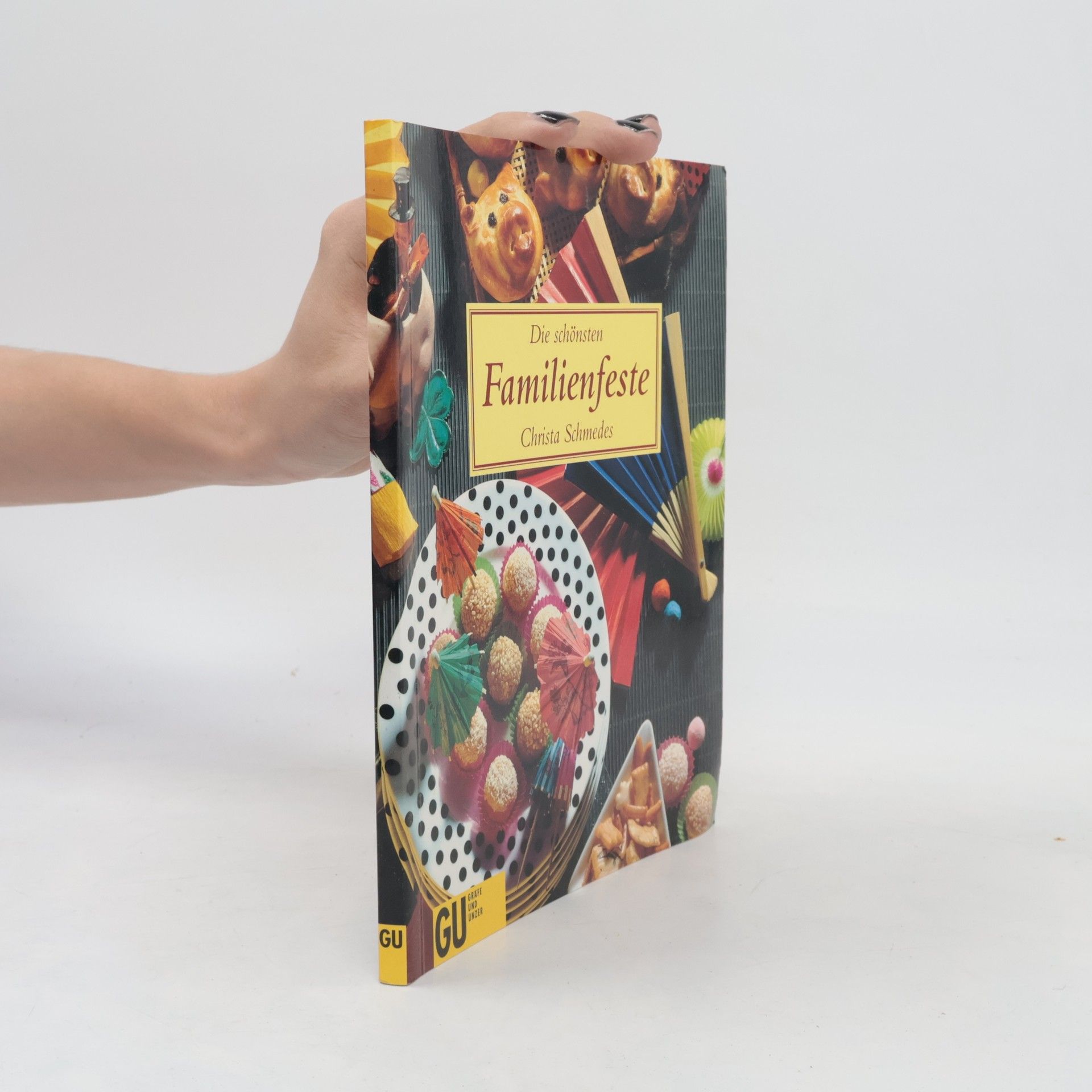 Christa Schmedes Die schönsten Familienfeste