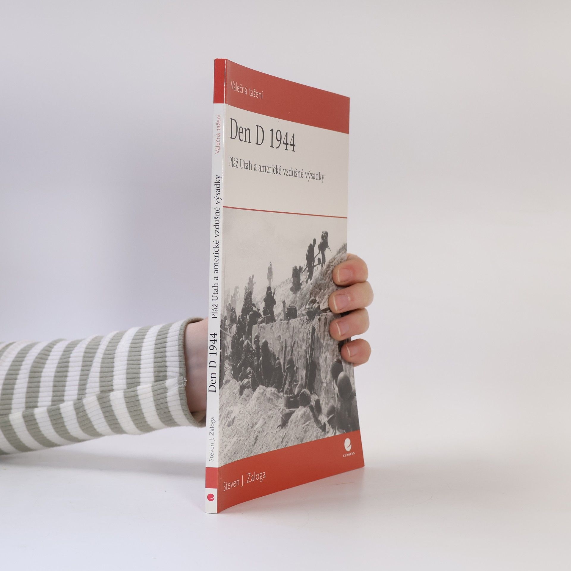 Steve J. Zaloga Den D 1944. Pláž Utah a americké vzdušné výsadky