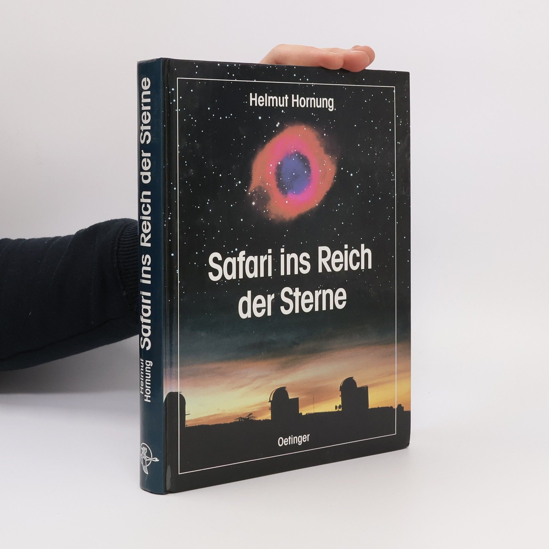 Helmut Hornung Safari ins Reich der Sterne