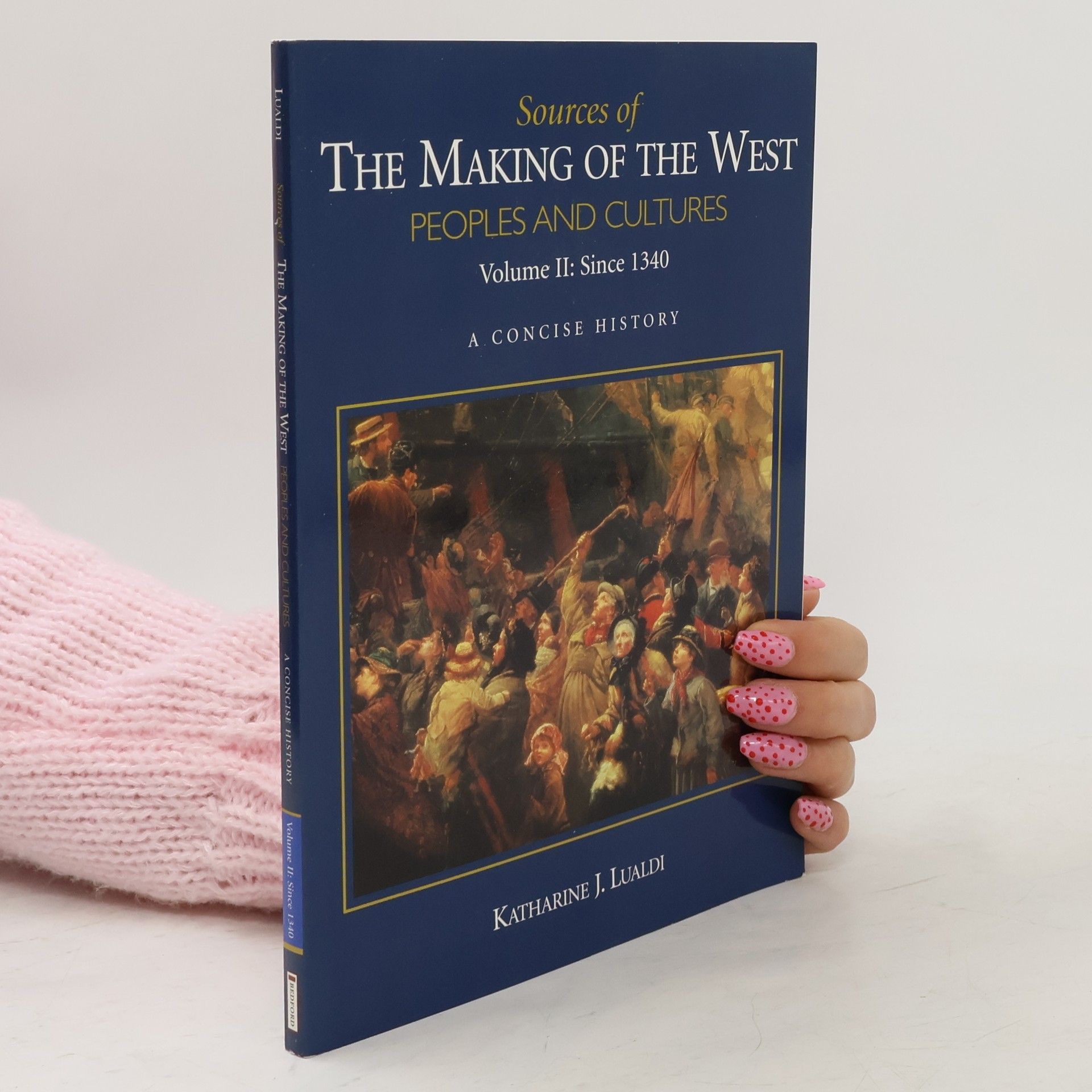 Sources of The Making of the West