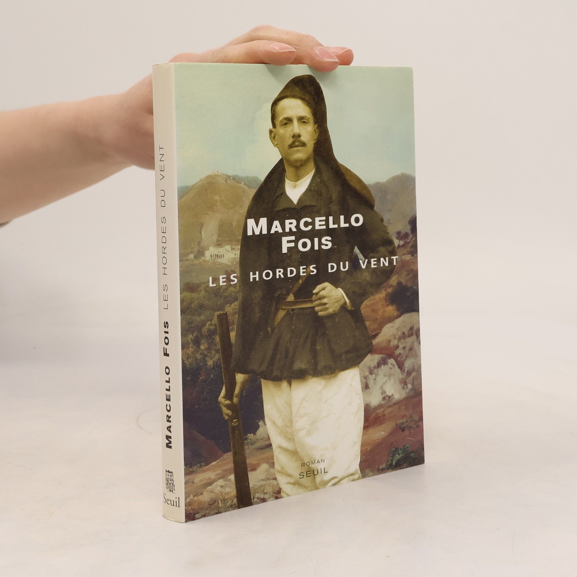 Marcello Fois Les hordes du vent