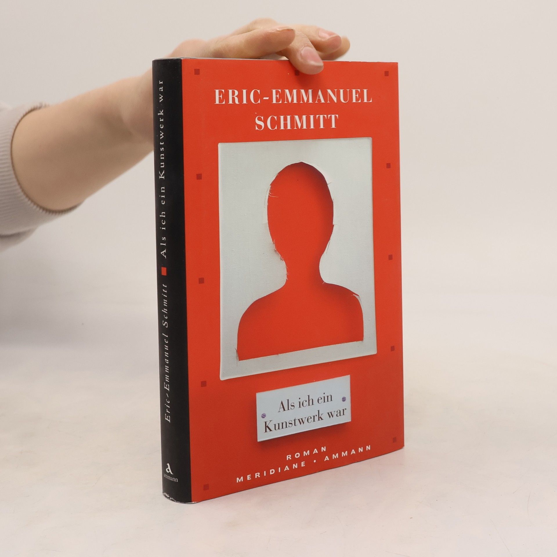 Eric Emmanuel Schmitt Als ich ein Kunstwerk war