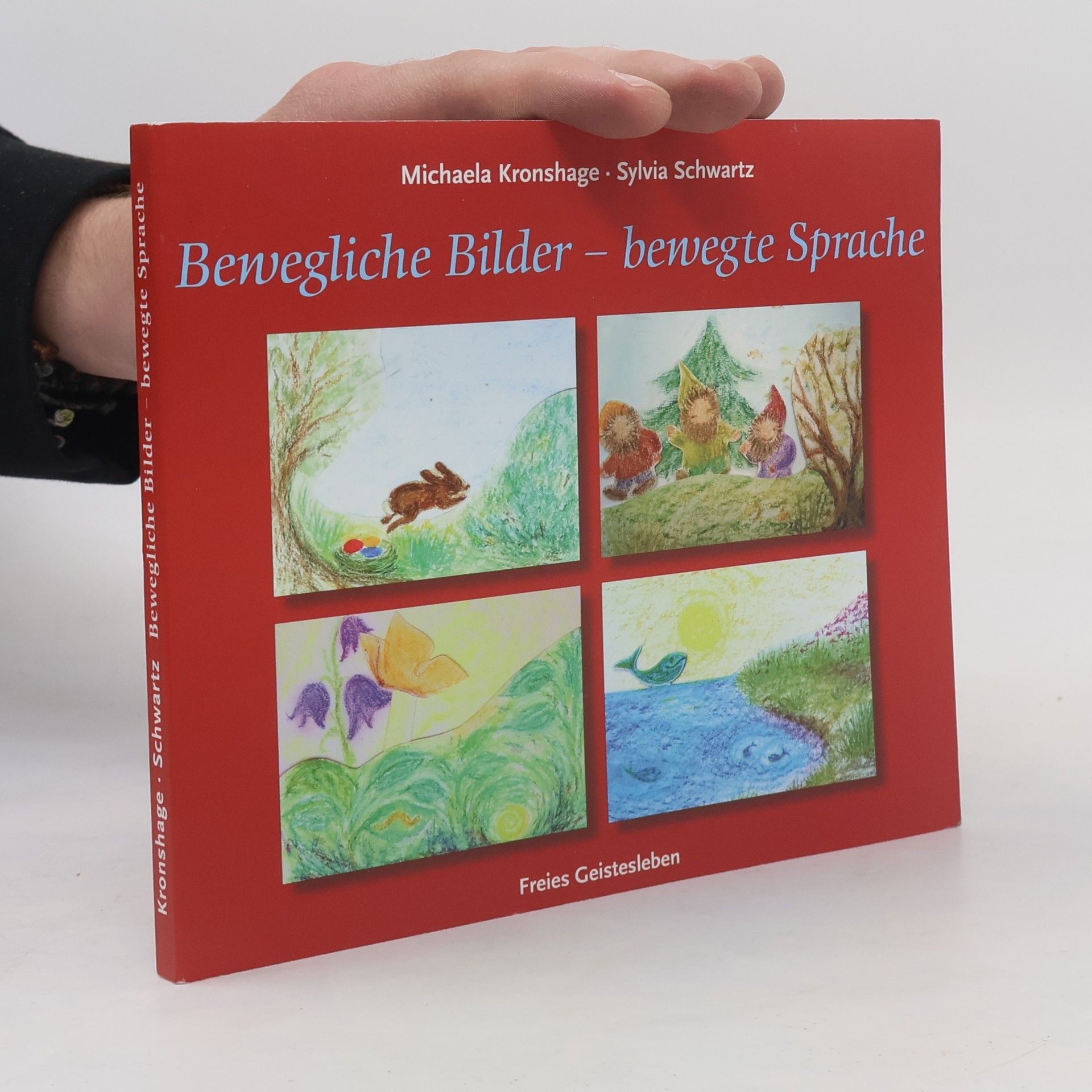 Michaela Kronshage Bewegliche Bilder - bewegte Sprache