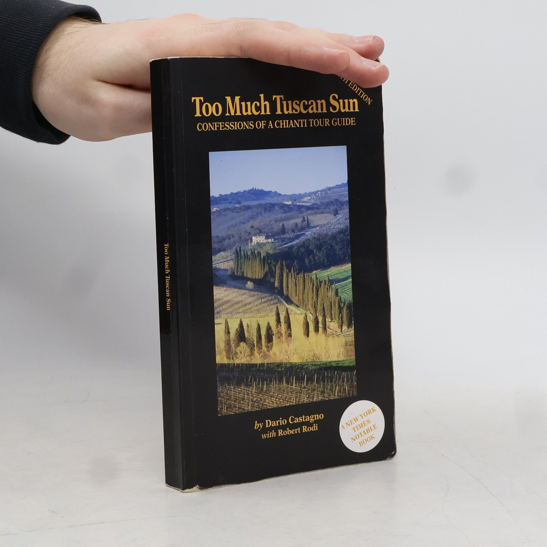 Dario Castagno Too Much Tuscan Sun