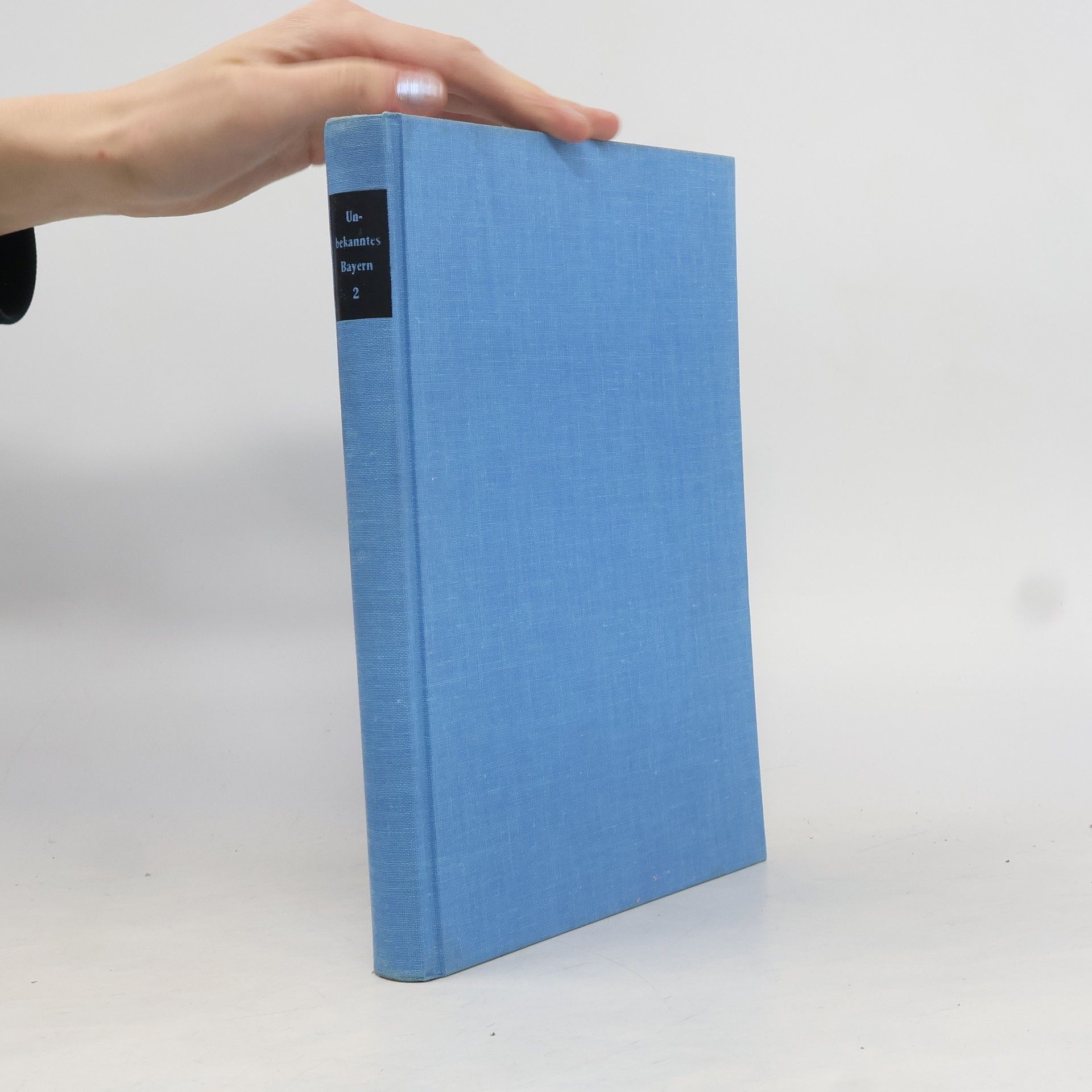 Autorenkollektiv Unbekanntes Bayern 2