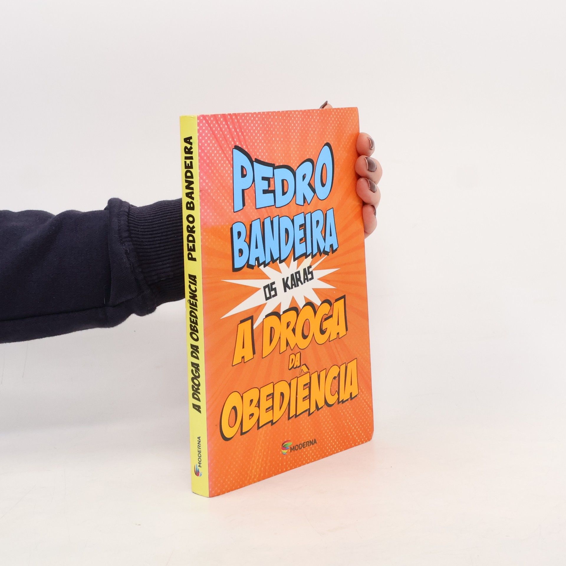 Pedro Bandeira A Droga da Obediência