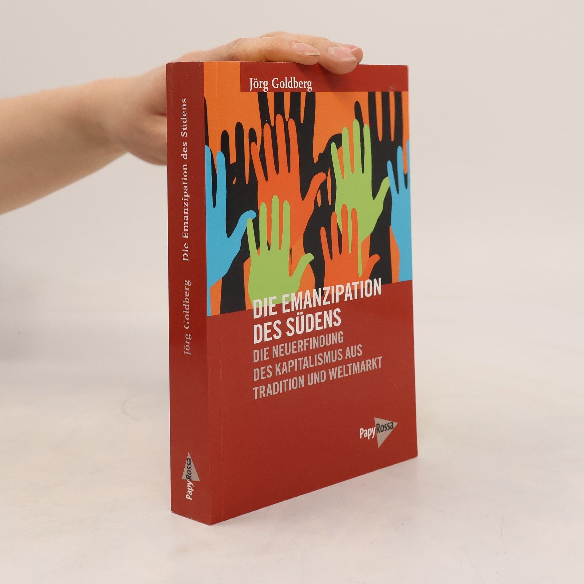 Jörg Goldberg Neue Kleine Bibliothek: Die Emanzipation des Südens