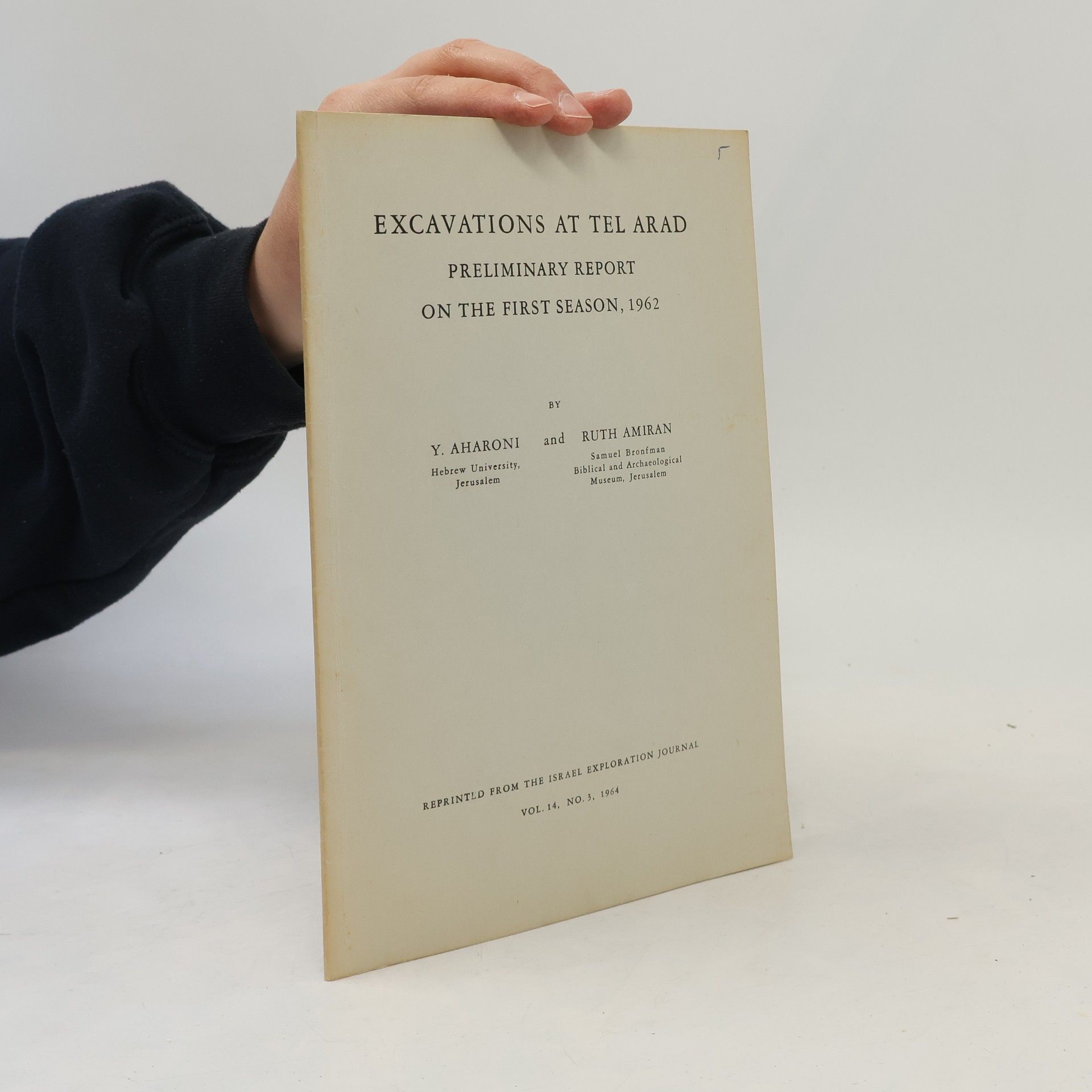 Yoḥanan Aharoni Excavations at Tel Arad