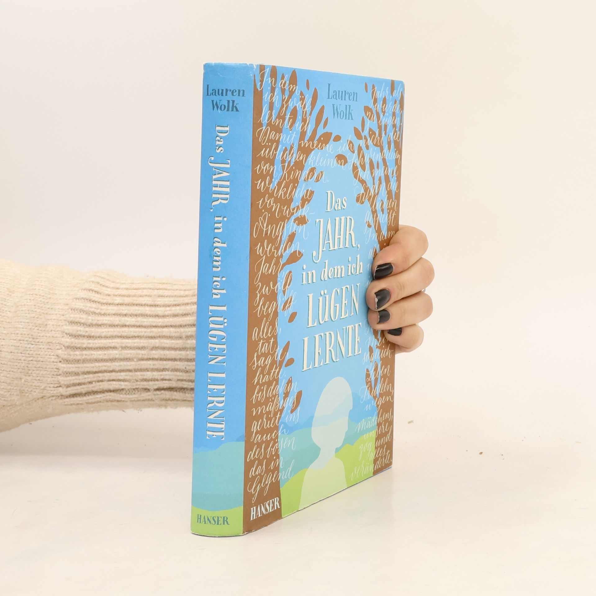 Lauren Wolk Das Jahr, in dem ich lügen lernte