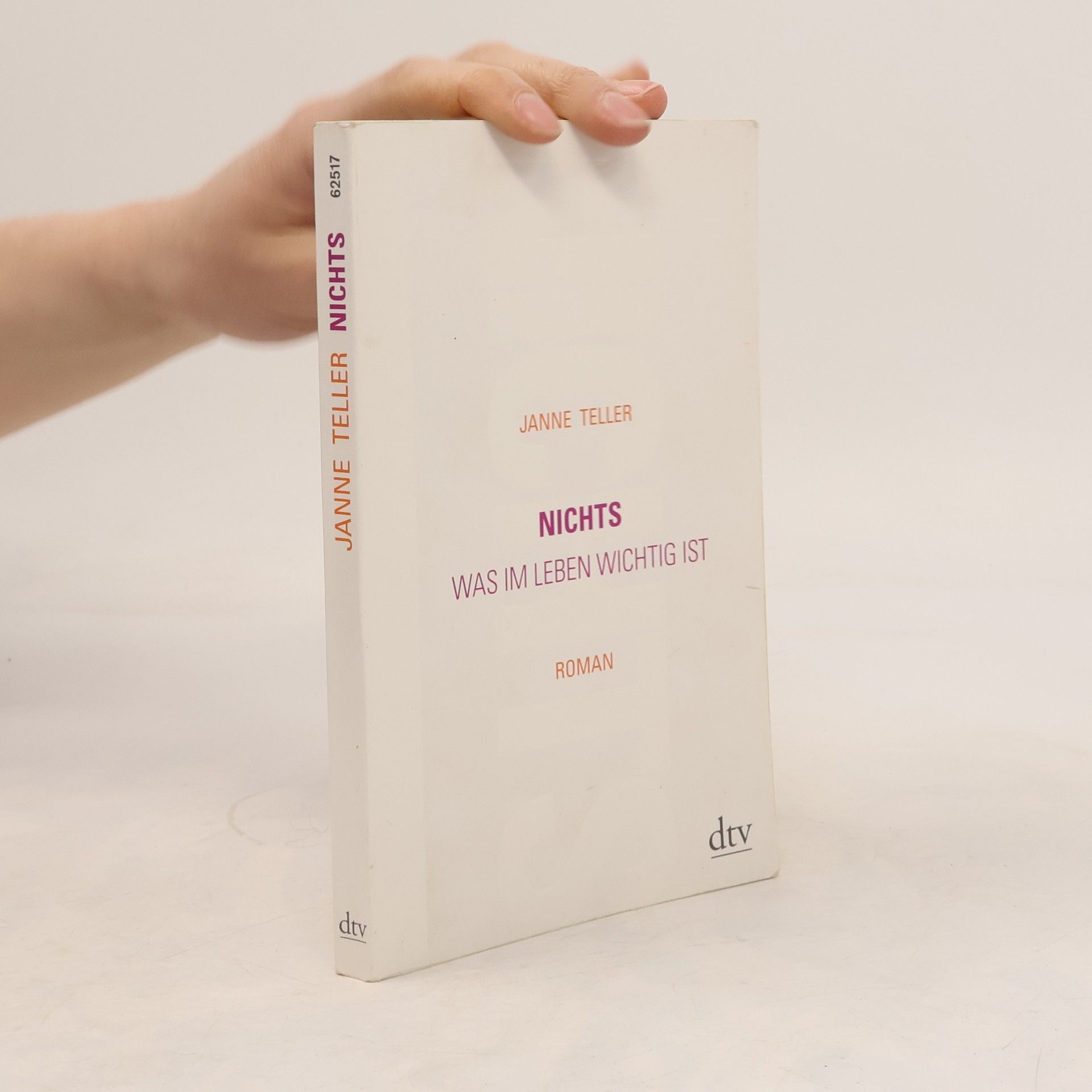 Janne Teller Nichts. Was im Leben wichtig ist