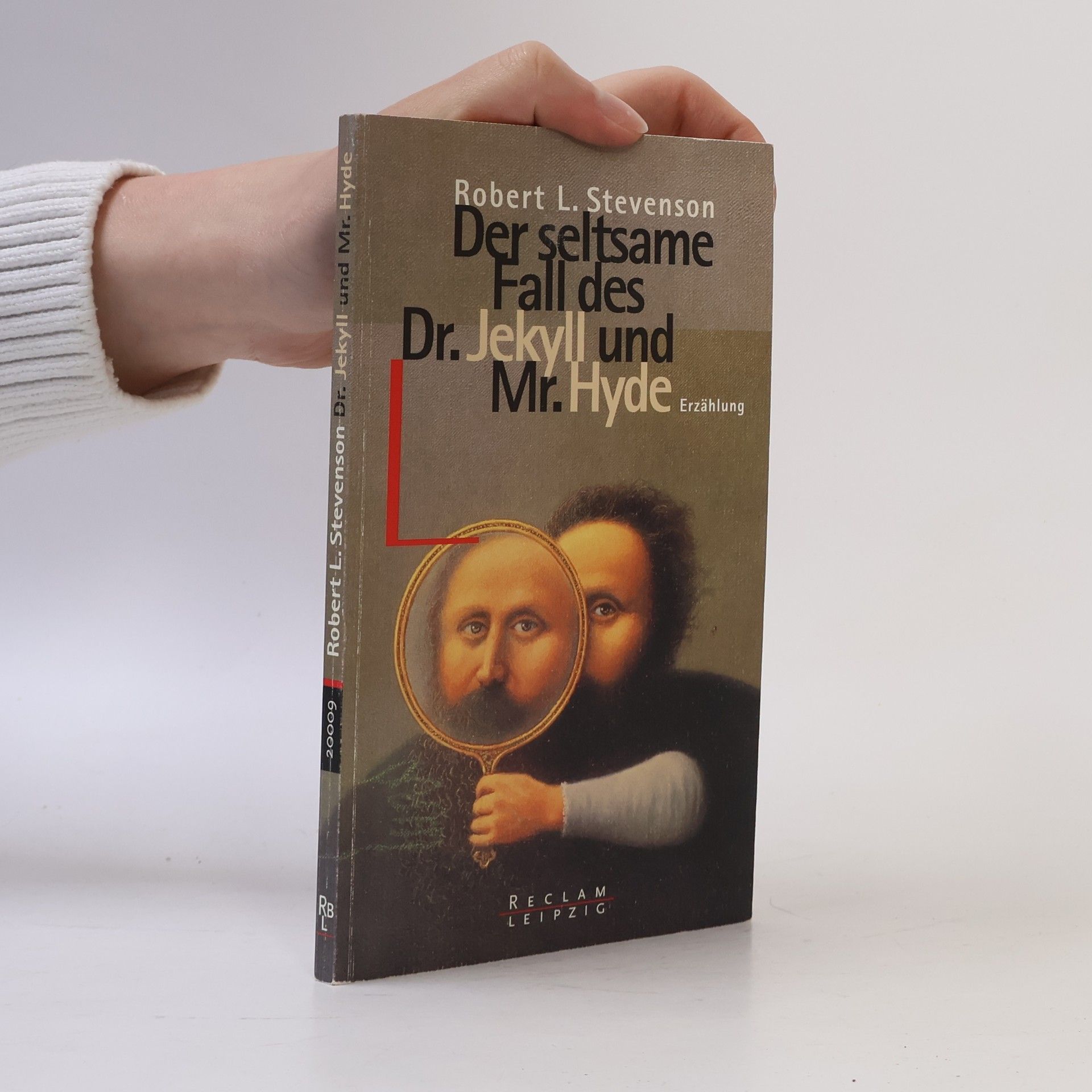 Robert Louis Stevenson Der seltsame Fall von Dr. Jekyll und Mr. Hyde