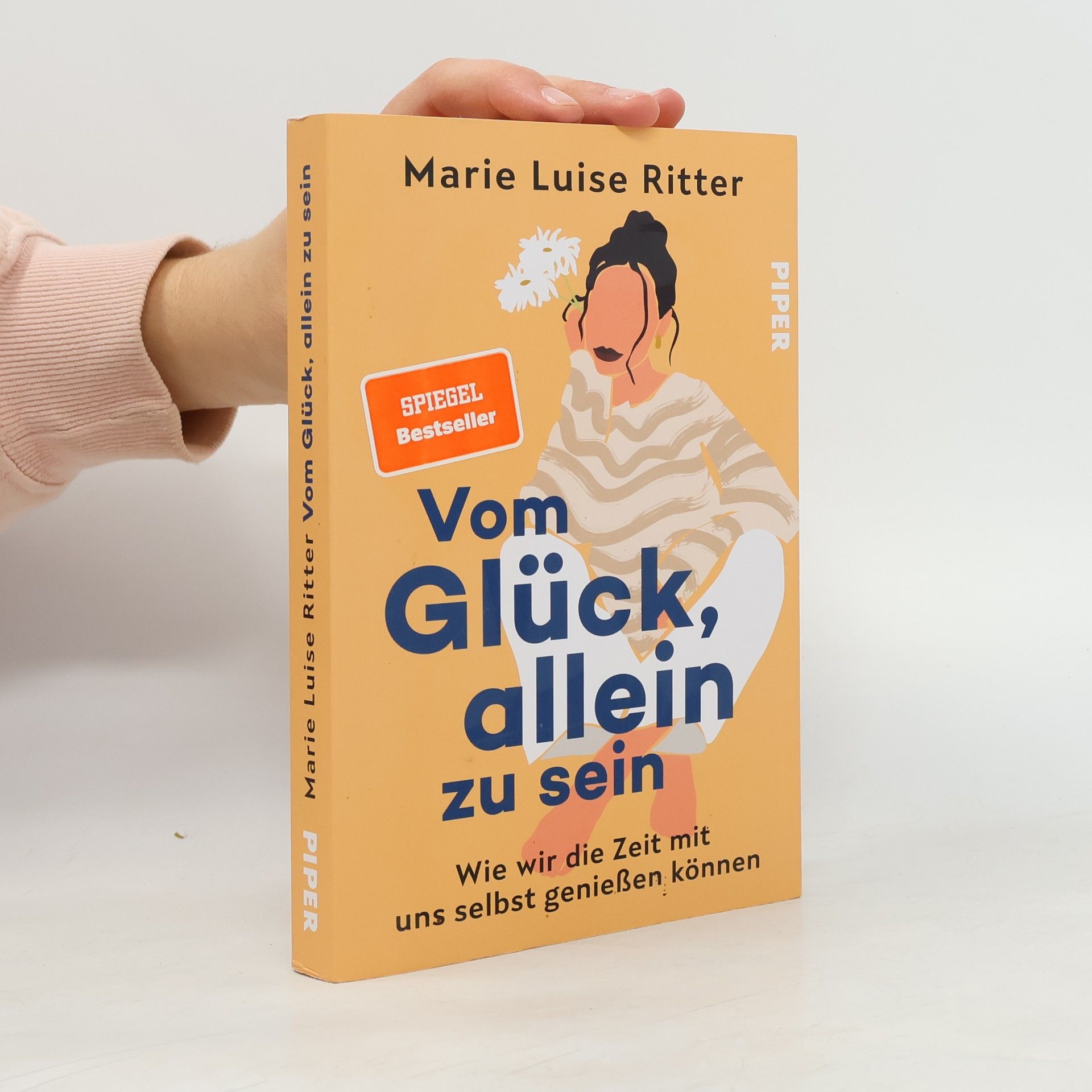 Marie Luise Ritter Vom Glück, allein zu sein