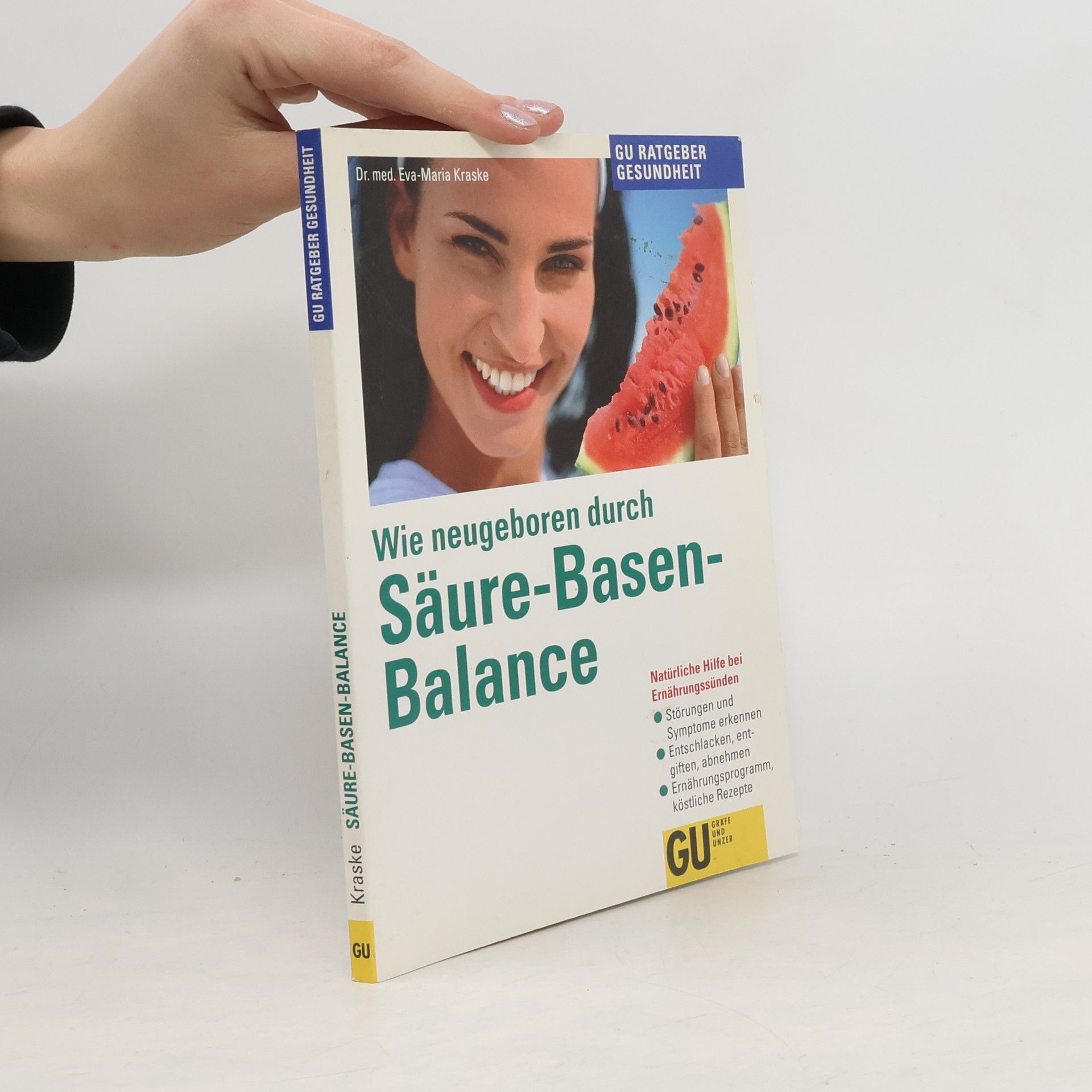 Eva-Maria Kraske Wie neugeboren durch Säure-Basen-Balance