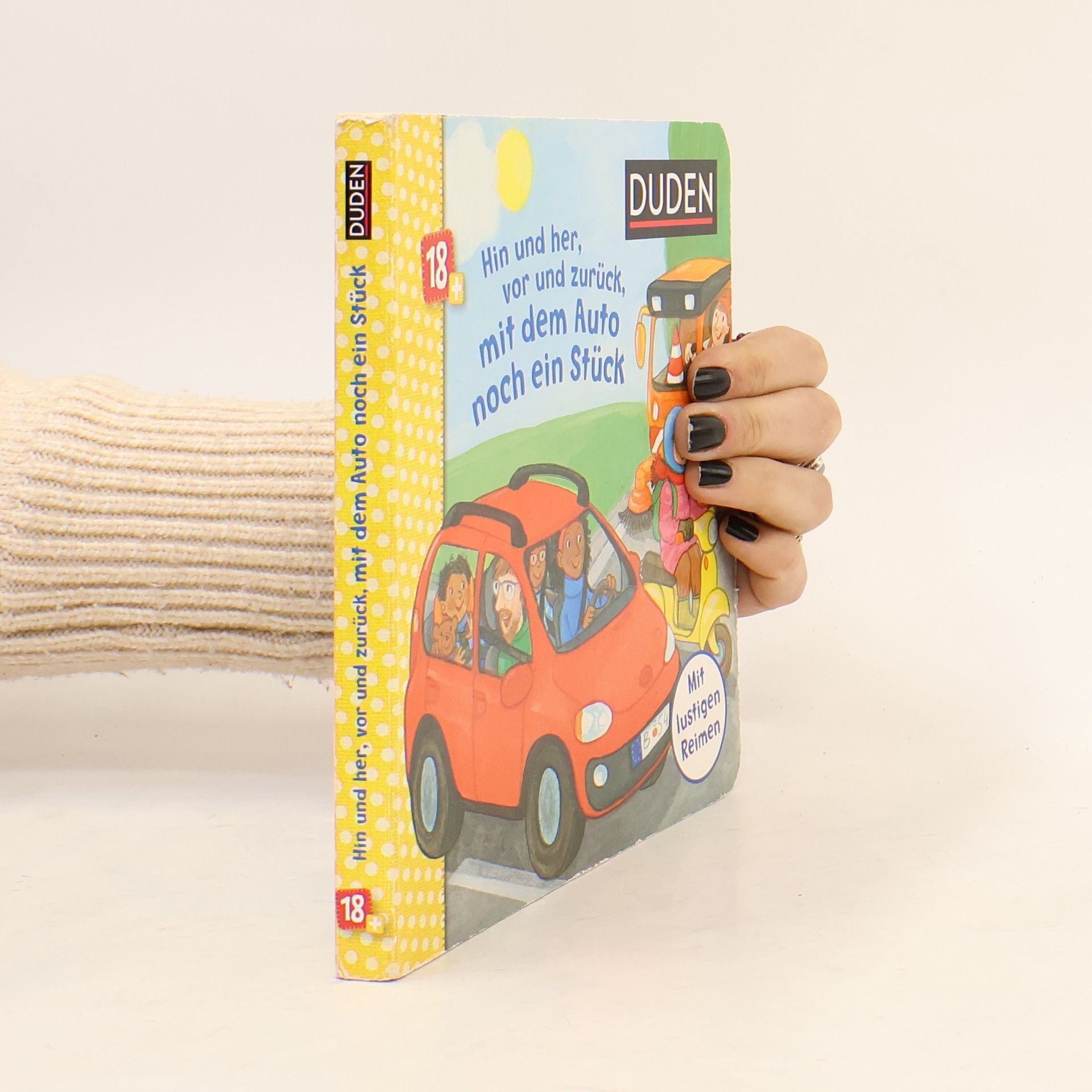 Carla Hafner Duden 18+: Hin und her, vor und zurück, mit dem Auto noch ein Stück