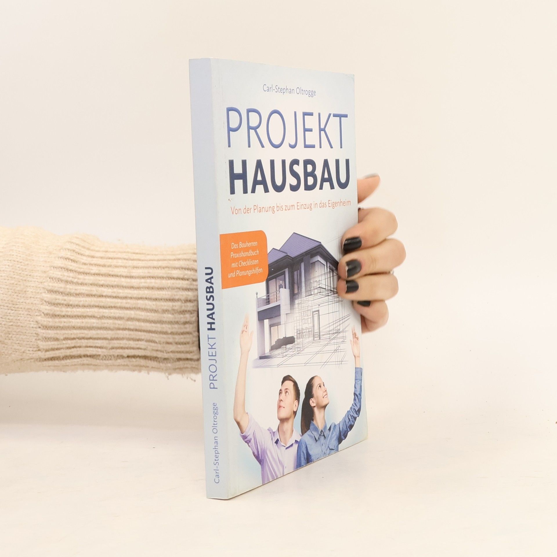 Carl-Stephan Oltrogge Projekt Hausbau
