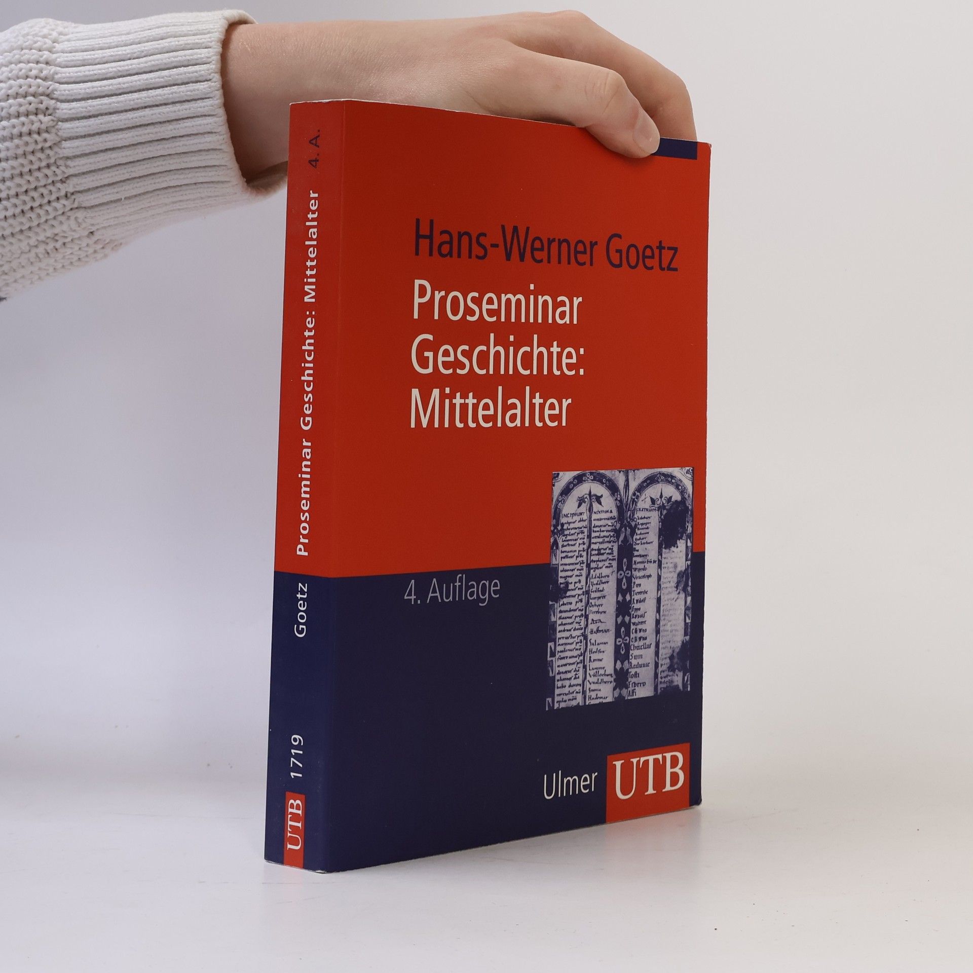 Hans-Werner Goetz Proseminar Geschichte: Mittelalter