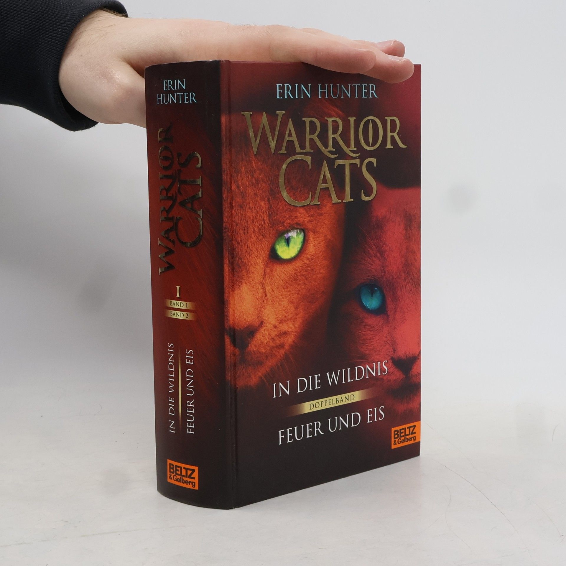 Erin Hunter Warrior Cats I. Doppelband: In die Wildnis. Feuer und Eis