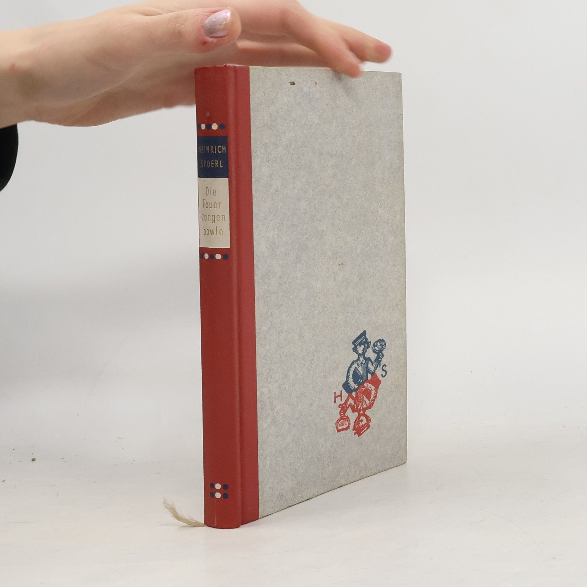 Heinrich Spoerl Die Feuerzangenbowle
