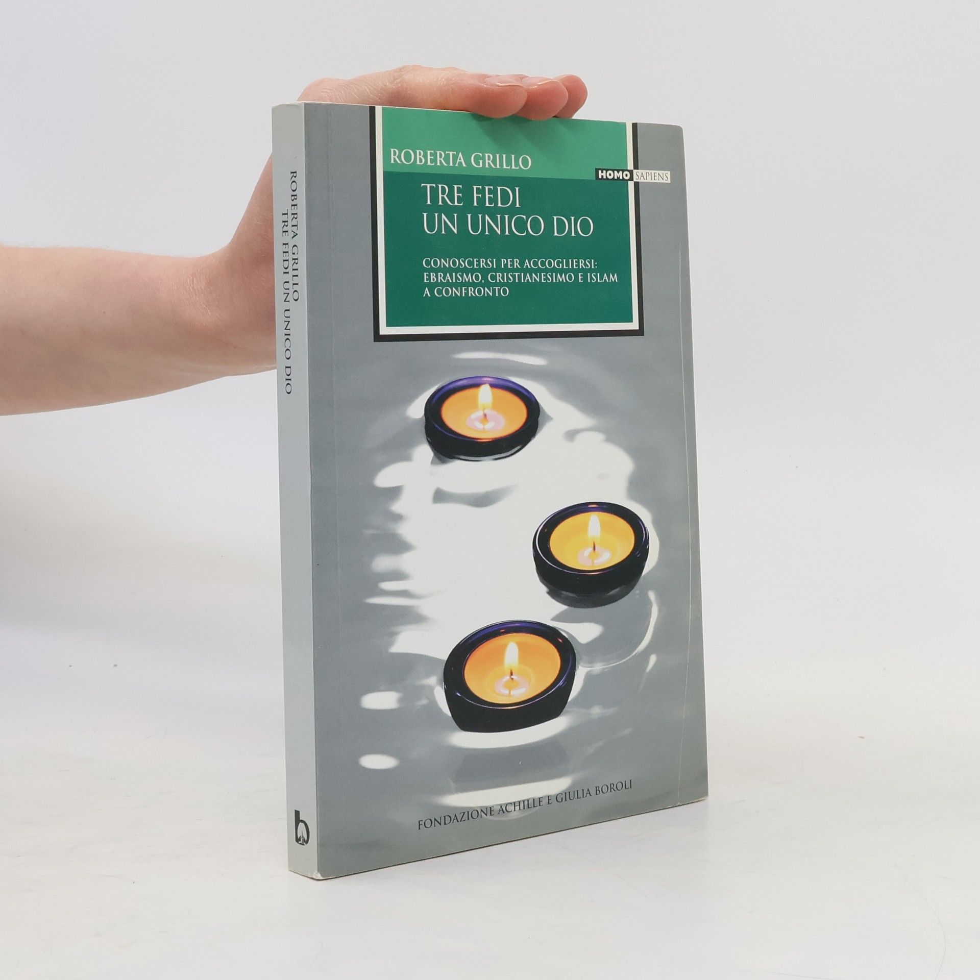 Roberta Grillo Tre fedi un unico dio