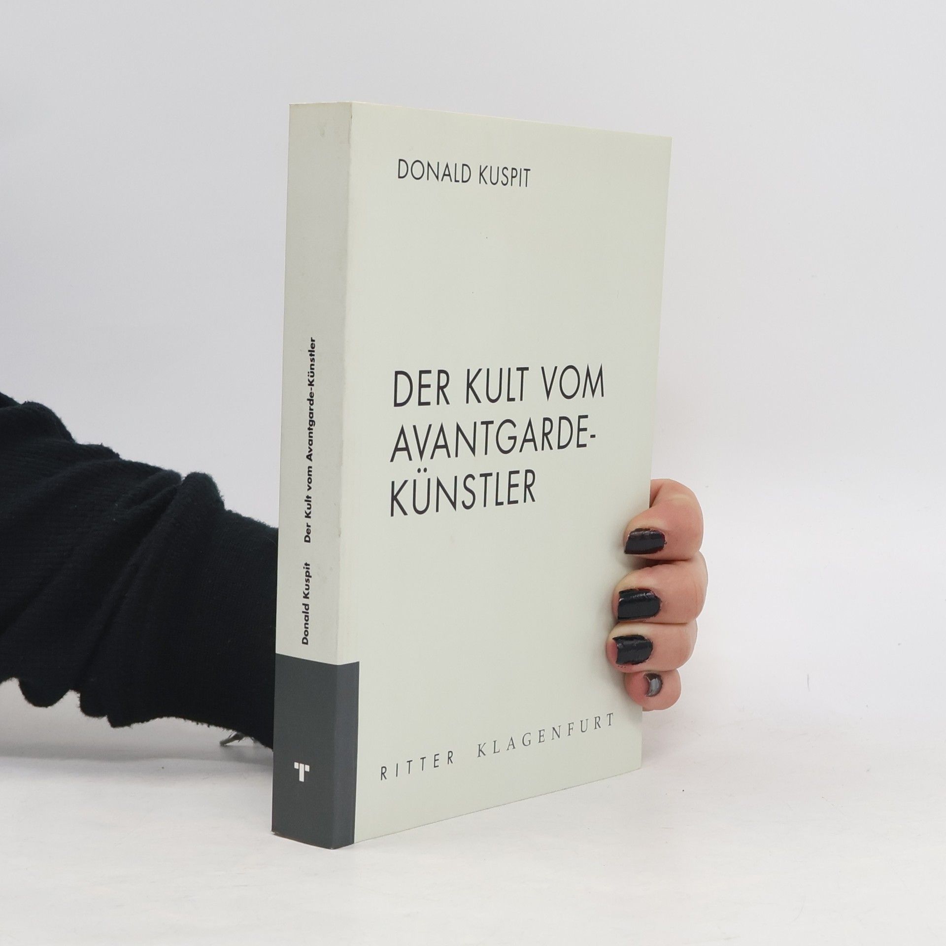 Donald Kuspit Der Kult vom Avantgarde-Künstler