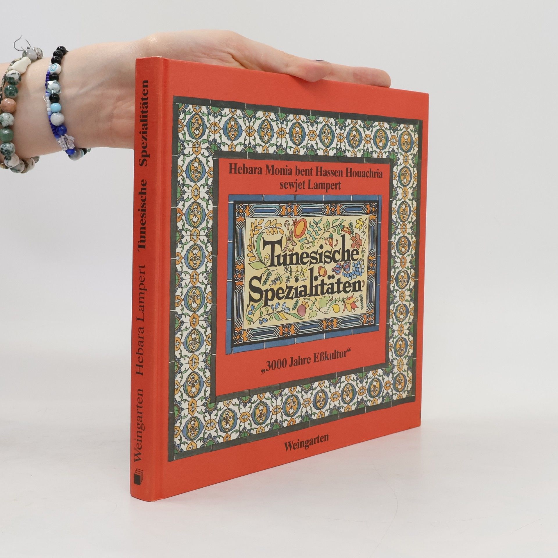 Hebara Monia Bent-Hassen Lampert Tunesische Spezialitäten