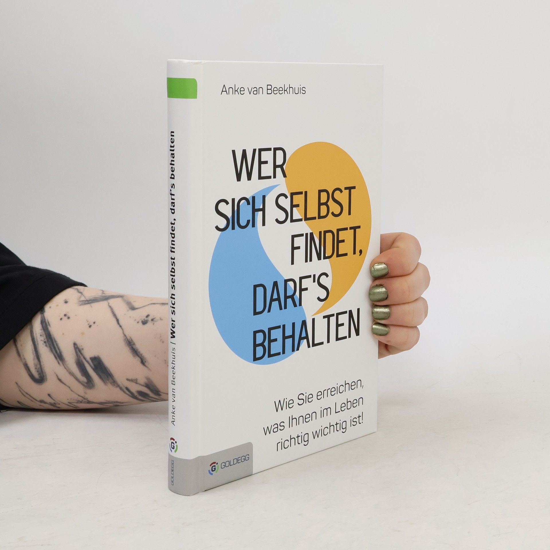 Anke van Beekhuis Wer sich selbst findet, darf's behalten!