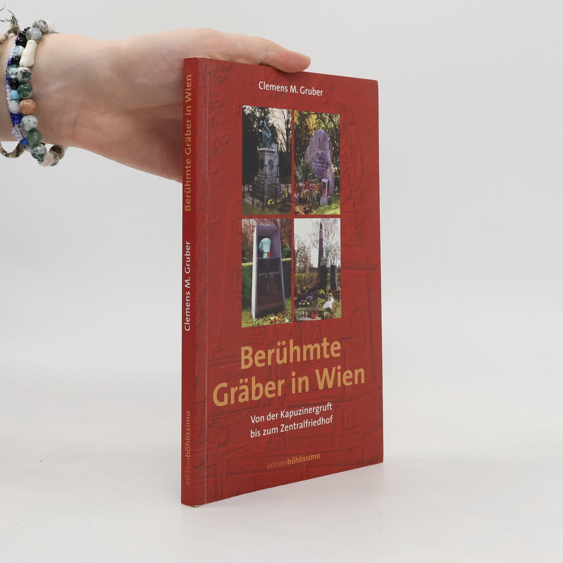 Clemens M. Gruber Berühmte Gräber in Wien