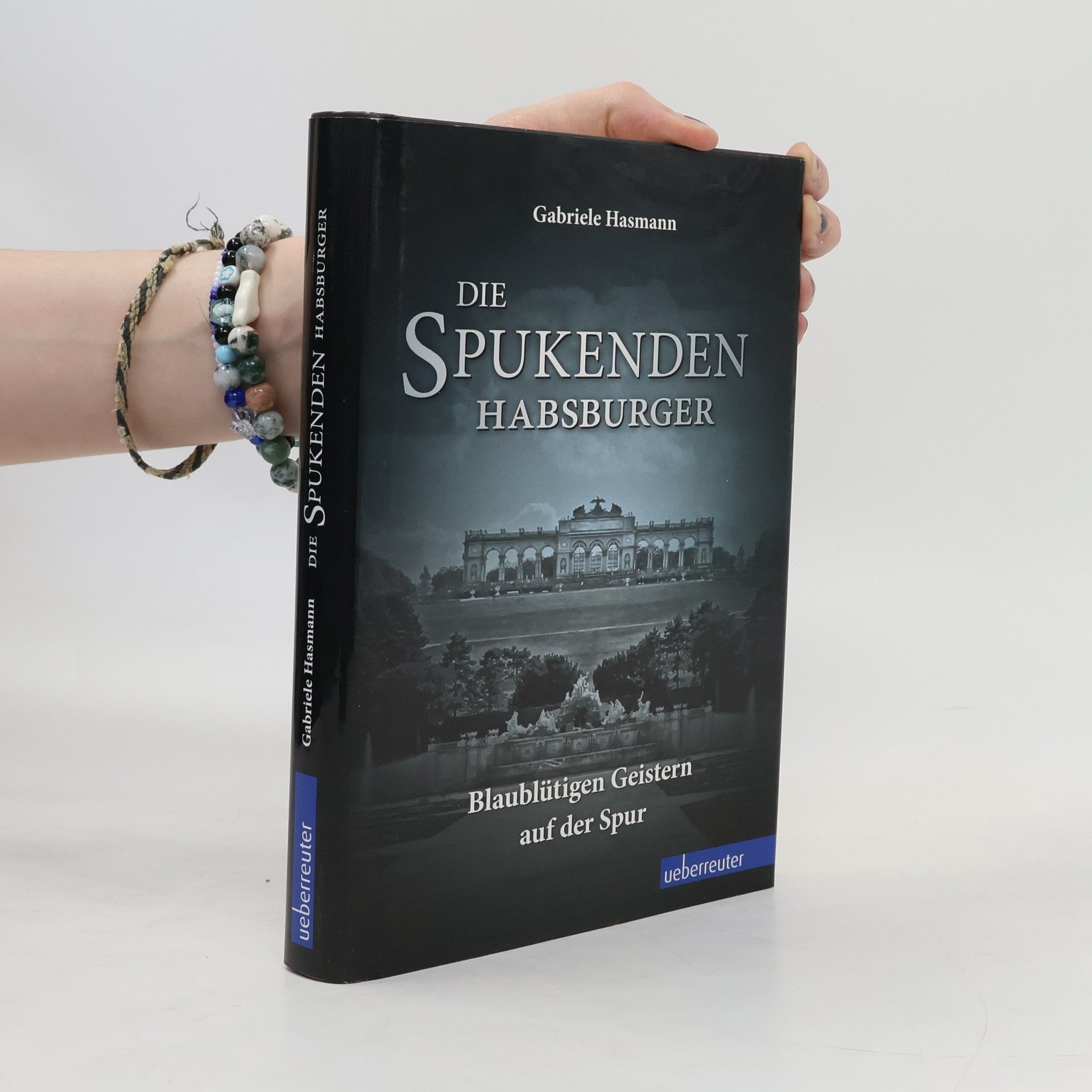 Gabriele Hasmann Die spukenden Habsburger