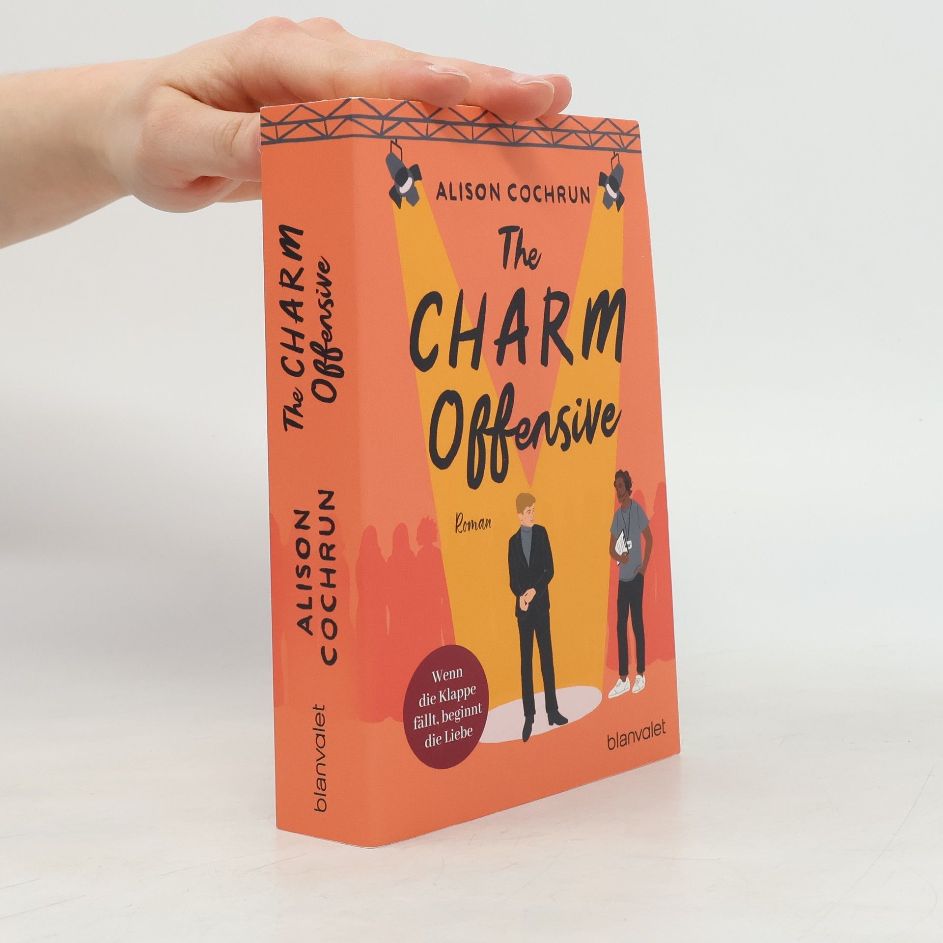 Alison Cochrun The Charm Offensive - Wenn die Klappe fällt, beginnt die Liebe