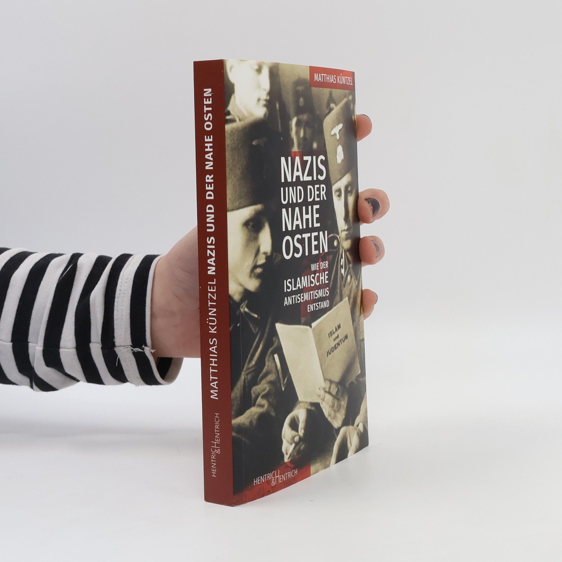 Matthias Küntzel Nazis und der Nahe Osten