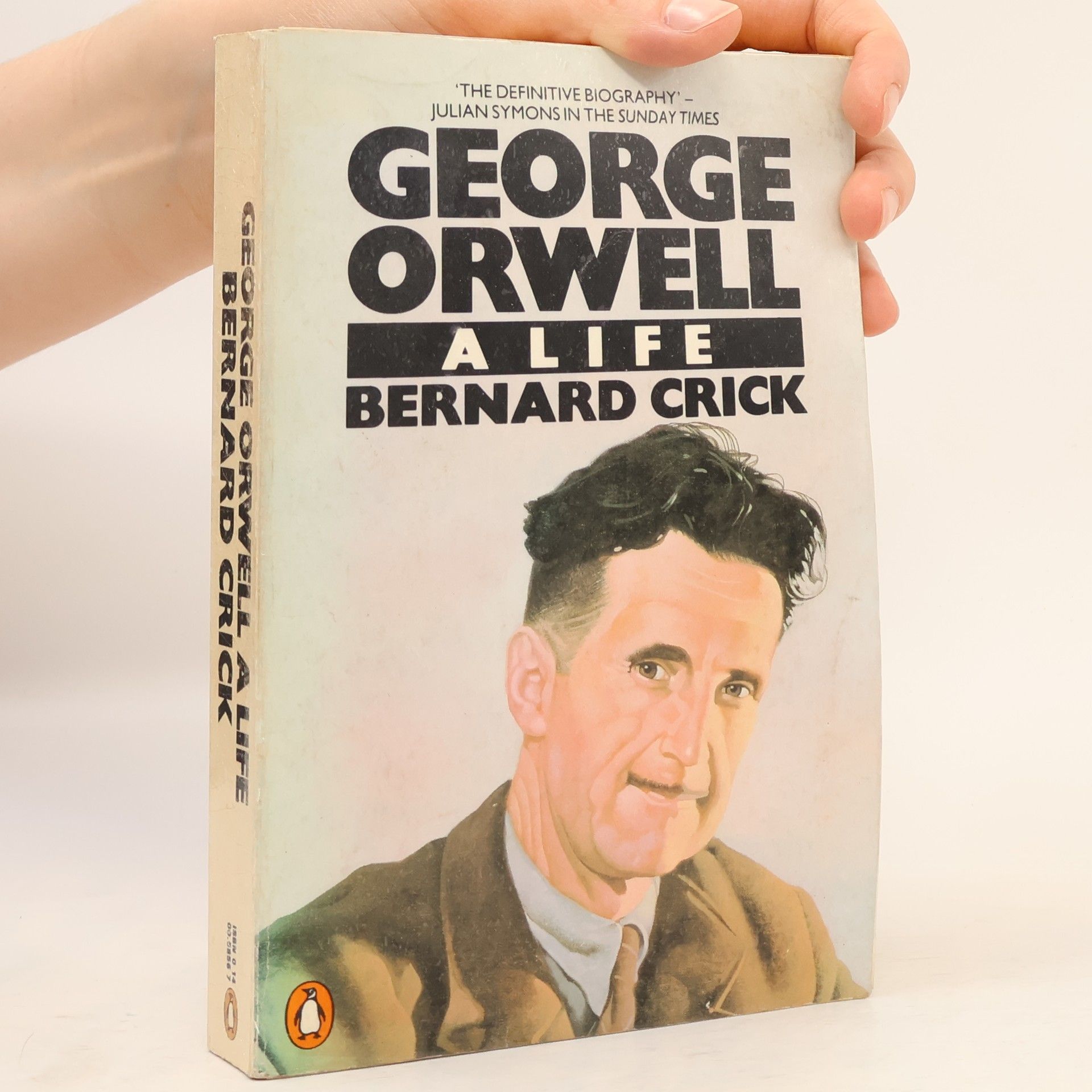 Bernard Crick George Orwell : A Life