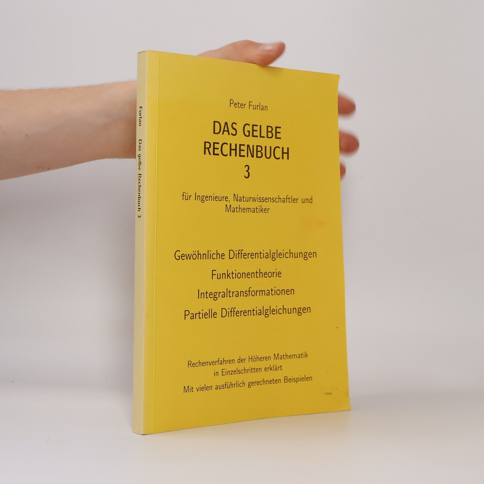 Autorenkollektiv Das gelbe Rechenbuch für Ingenieure, Naturwissenschaftler und Mathematiker