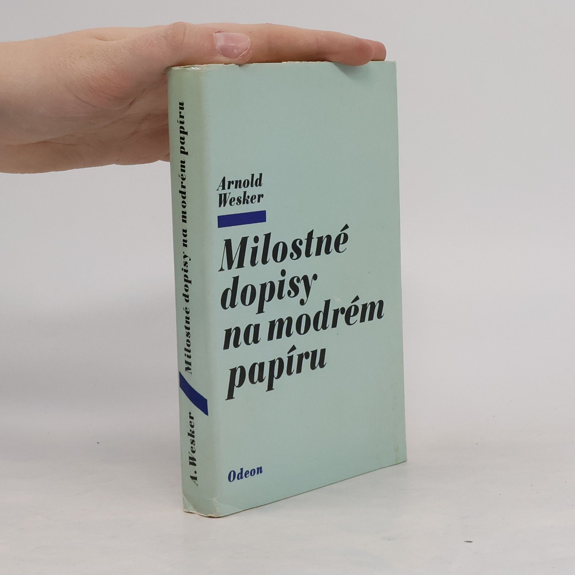 Arnold Wesker Milostné dopisy na modrém papíru