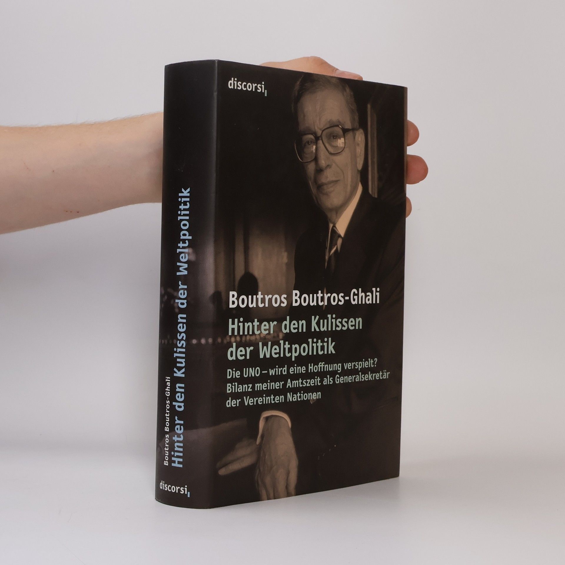 Boutros Boutros-Ghali Hinter den Kulissen der Weltpolitik