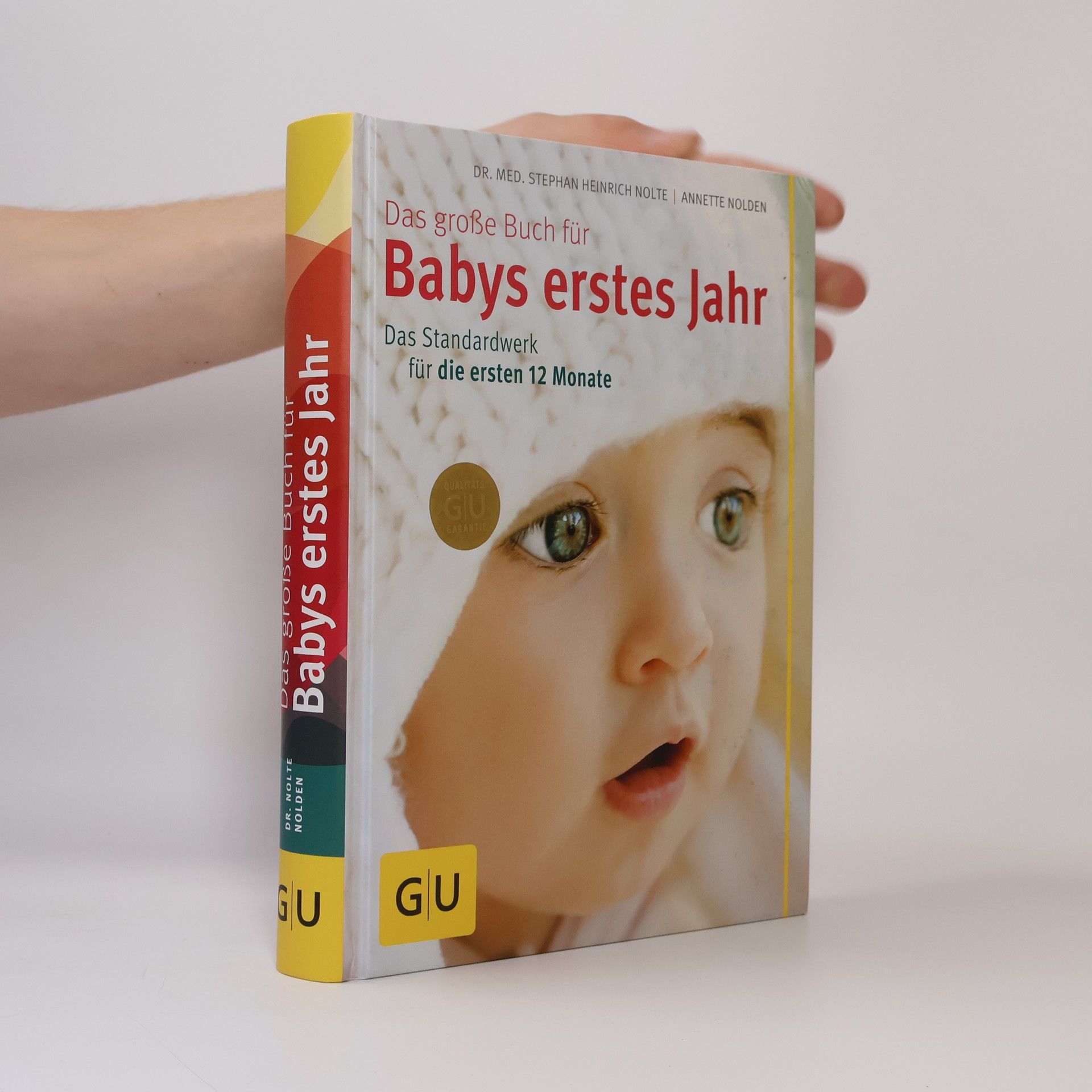 Annette Nolden Das große Buch für Babys erstes Jahr