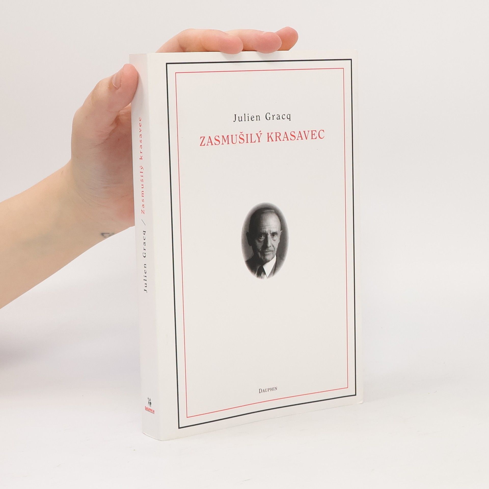 Julien Gracq Zasmušilý krasavec