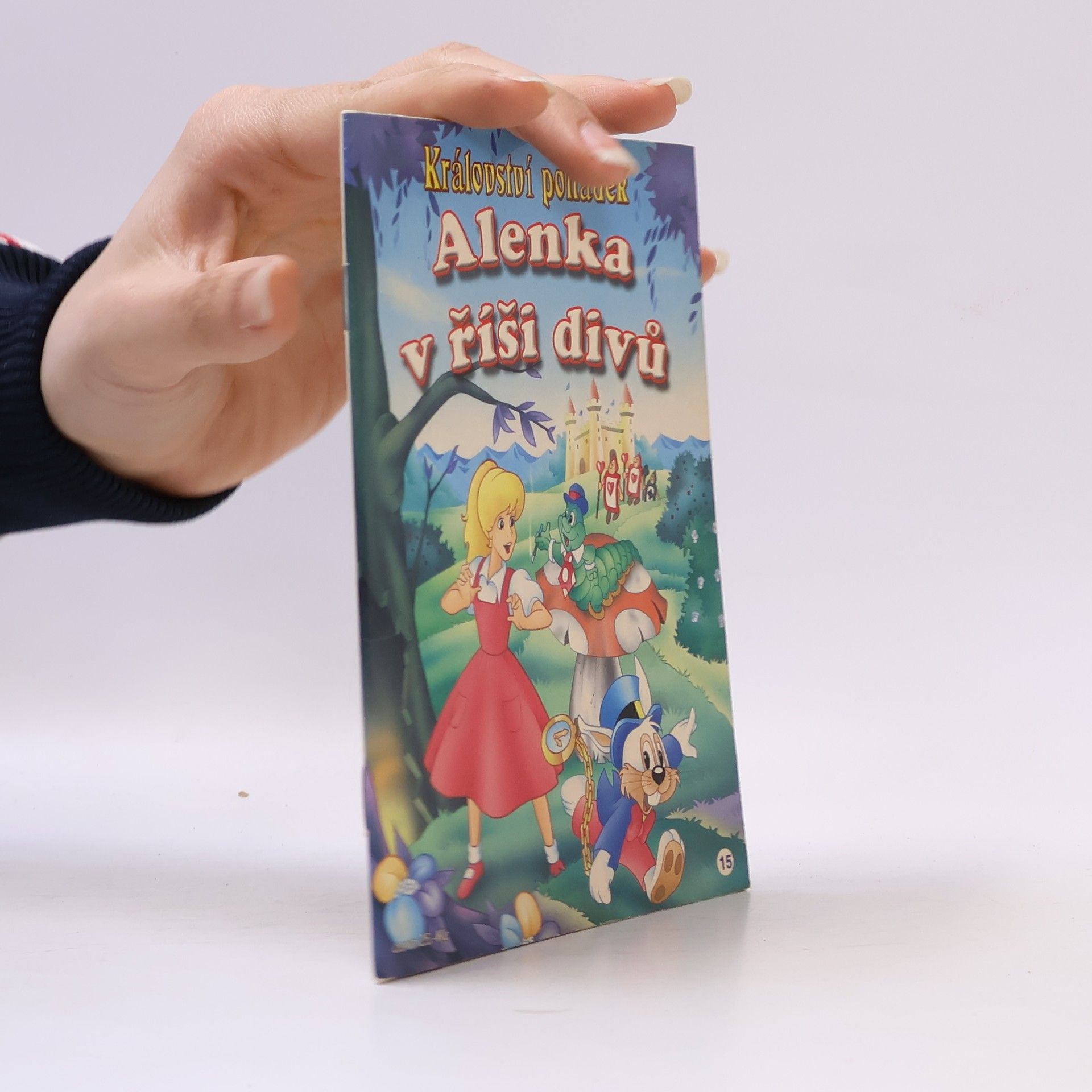 Various authors Království pohádek. Alenka v říši divů