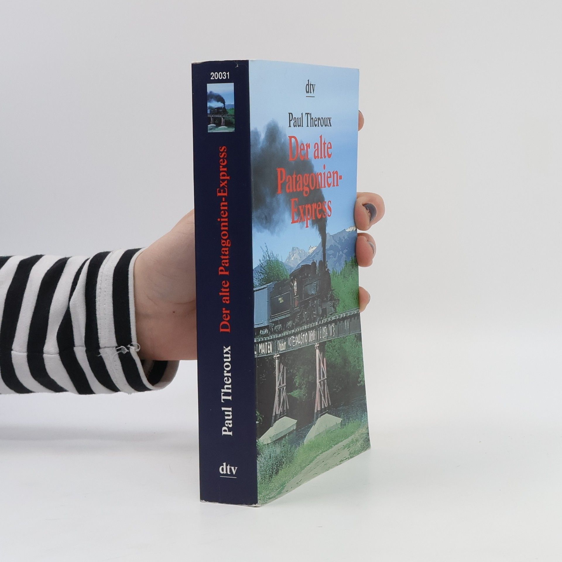 Paul Theroux Der alte Patagonien-Express